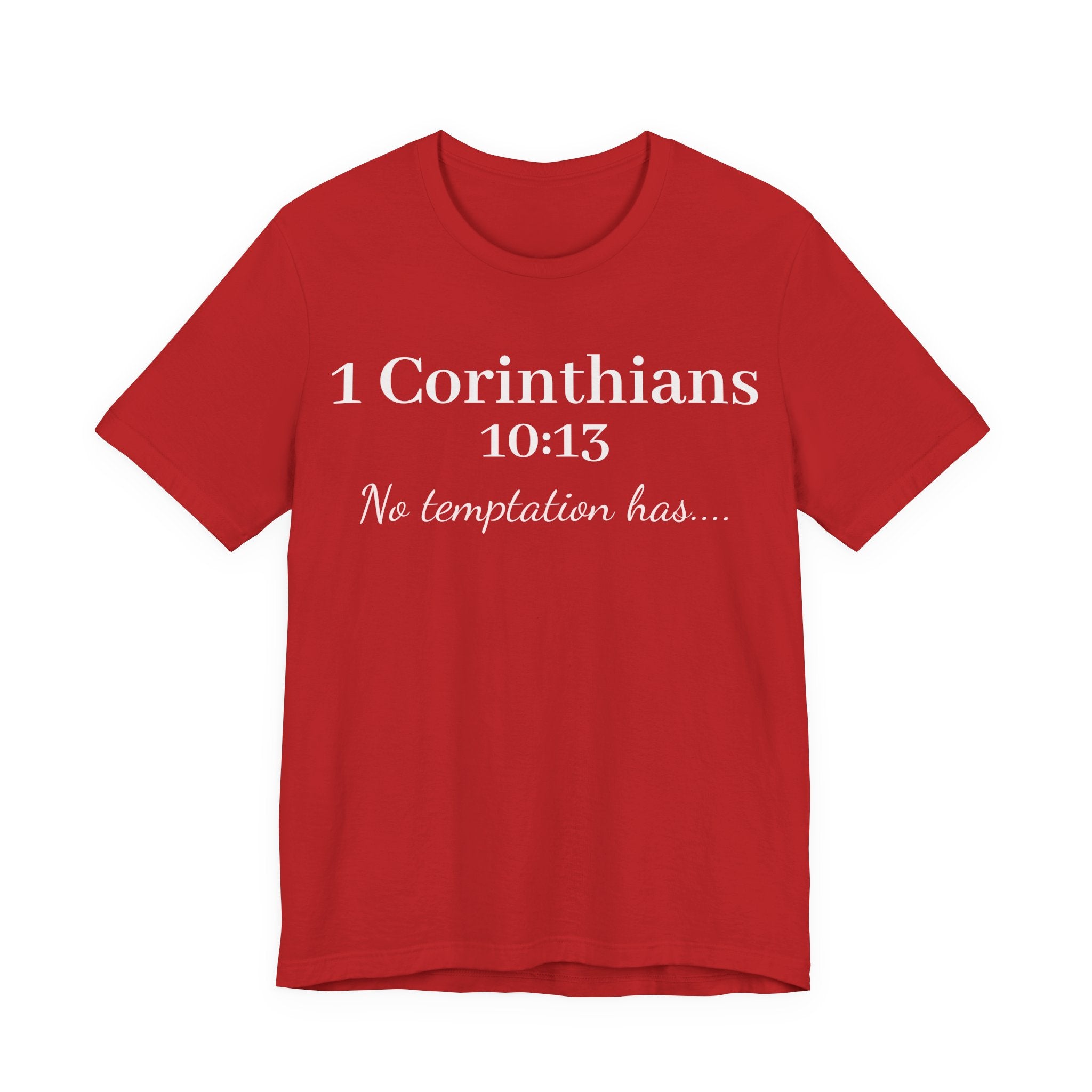 Christian T-Shirt "1 Corinthians 10:13 - No Temptation Has"