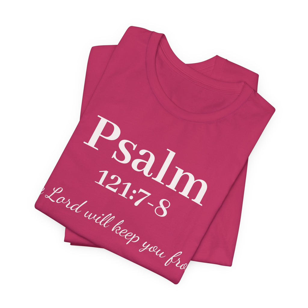 Psalm 121:7-8 Tee — "The Lord will keep you from" Christian Faith T‑Shirt