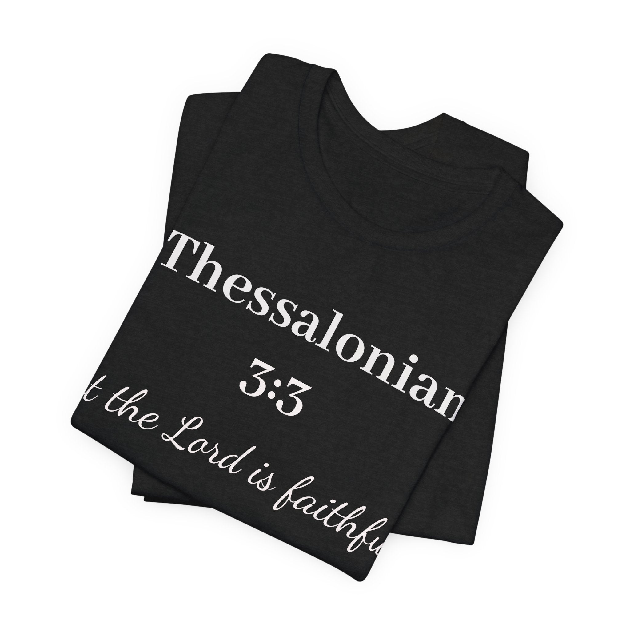 2 Thessalonians 3:3 Faithful Lord Christian T-Shirt — Bible Verse Tee