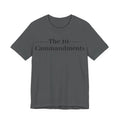 The 10 Commandment- Short Sleeve Tee