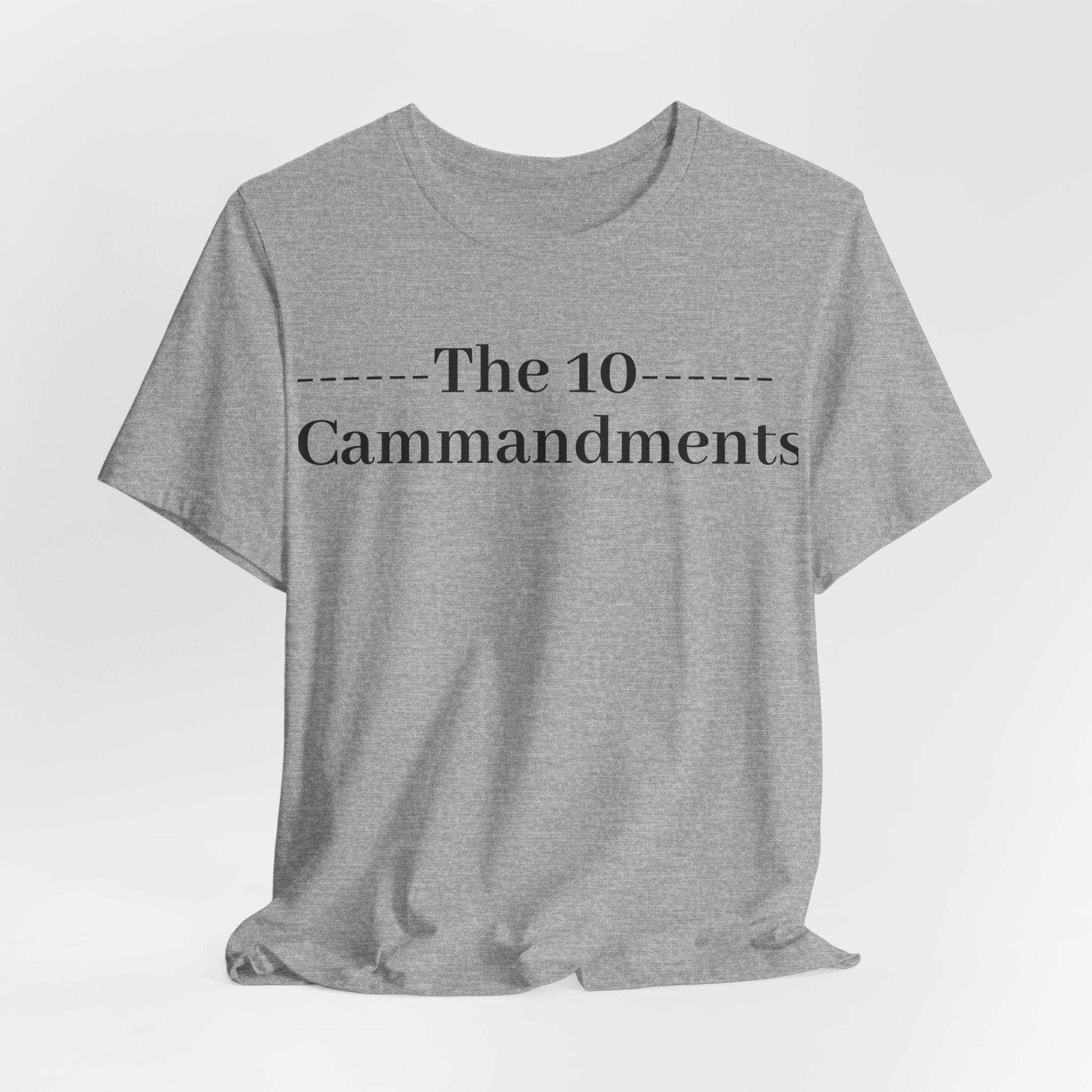 The 10 Commandment- Short Sleeve Tee