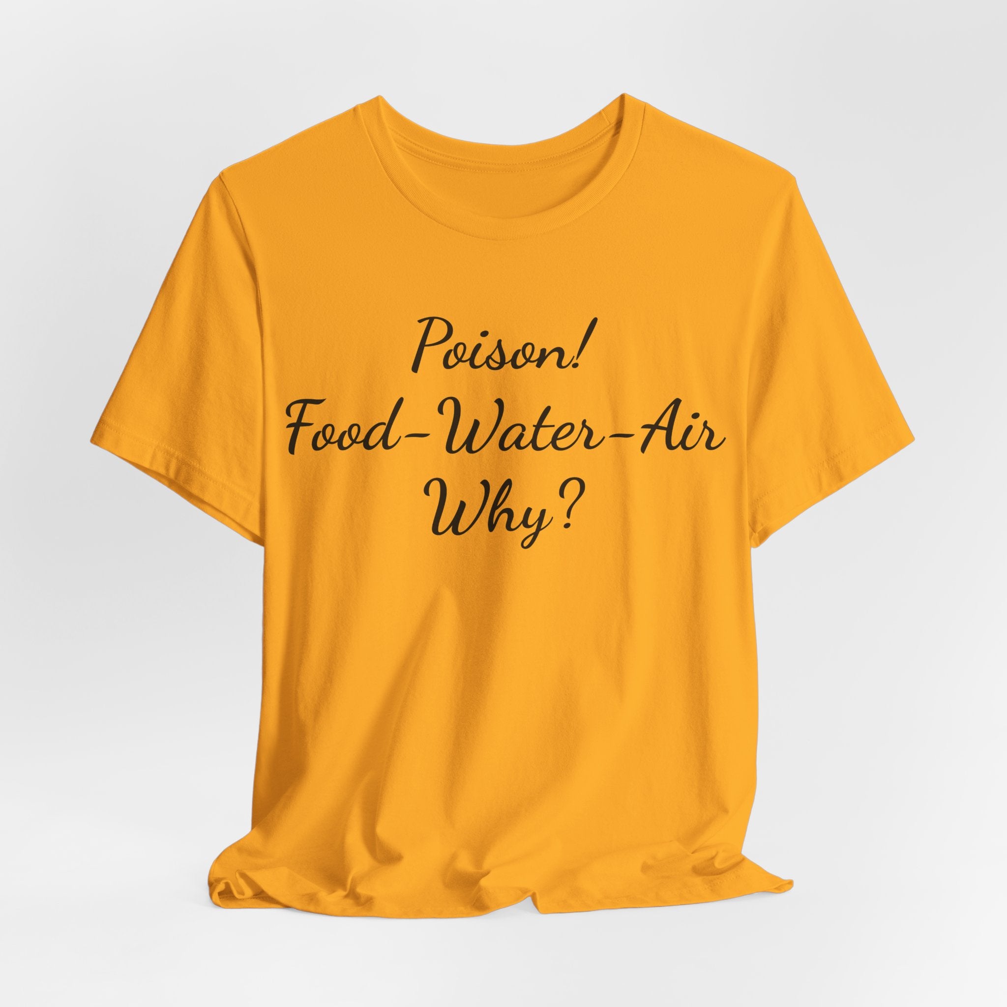 T‑Shirt — "Poisson! Food‑Water‑Air Why?" Script Graphic Tee