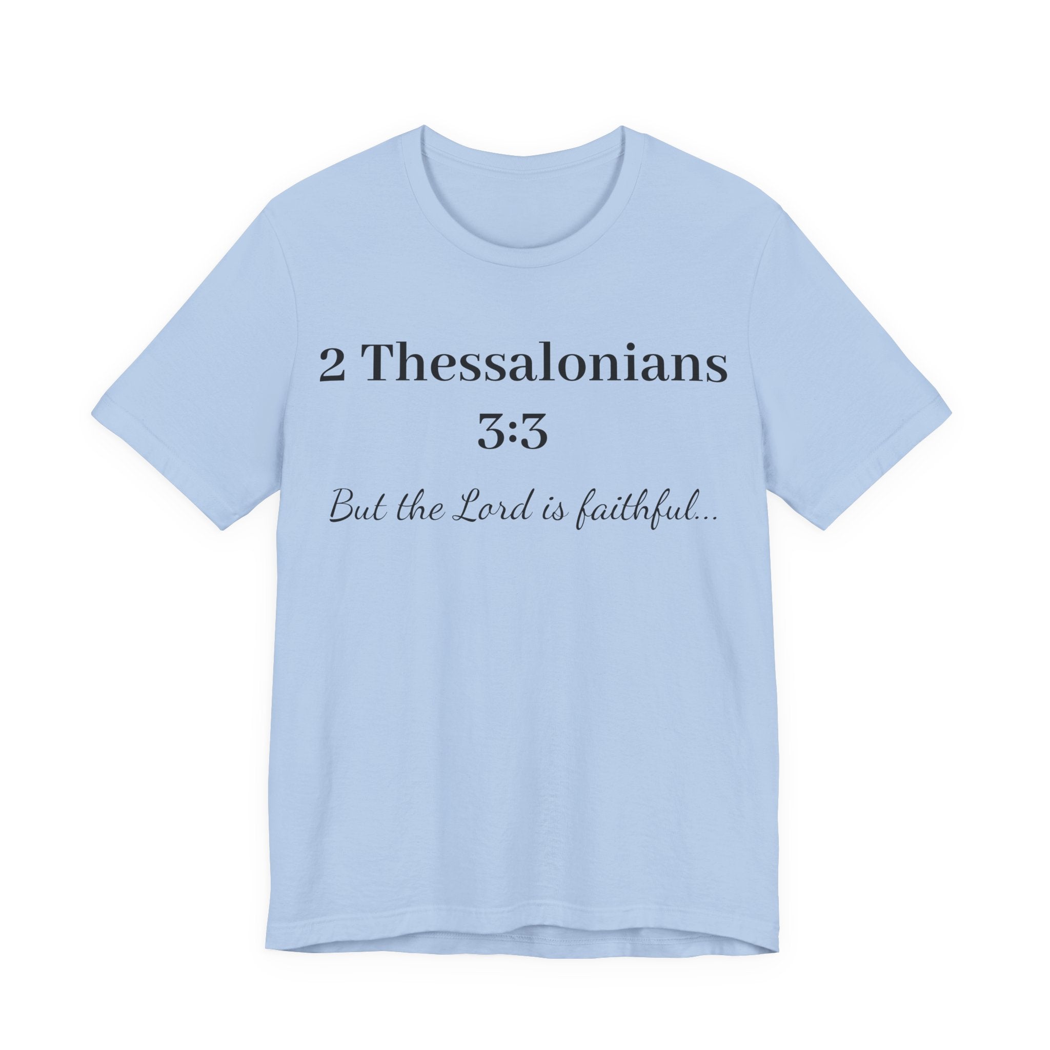 2 Thessalonians 3:3 Faithful Lord T-Shirt — Christian Scripture Tee