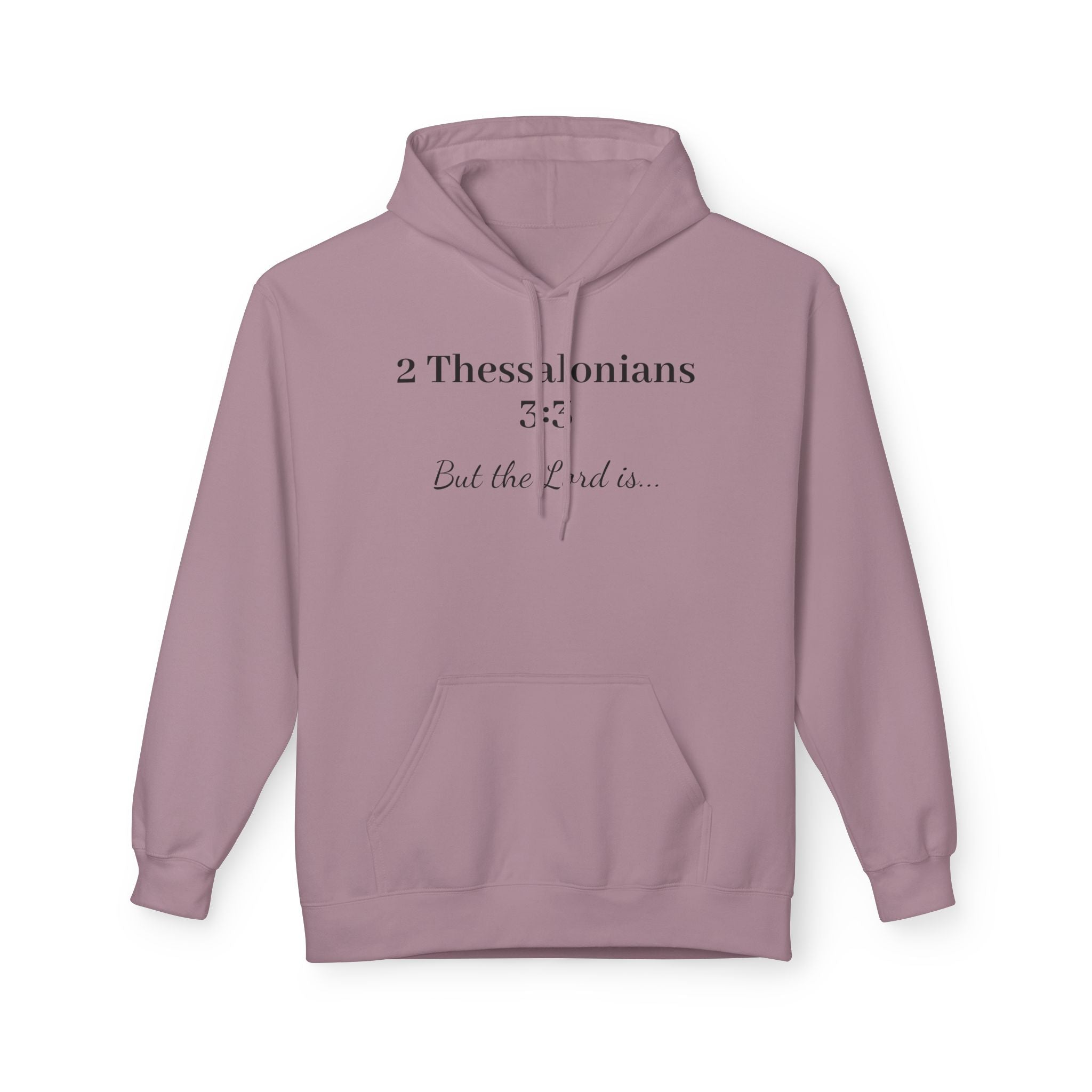 2 Thessalonians 3:3 Scripture Faith Hoodie (But the Lord Is)