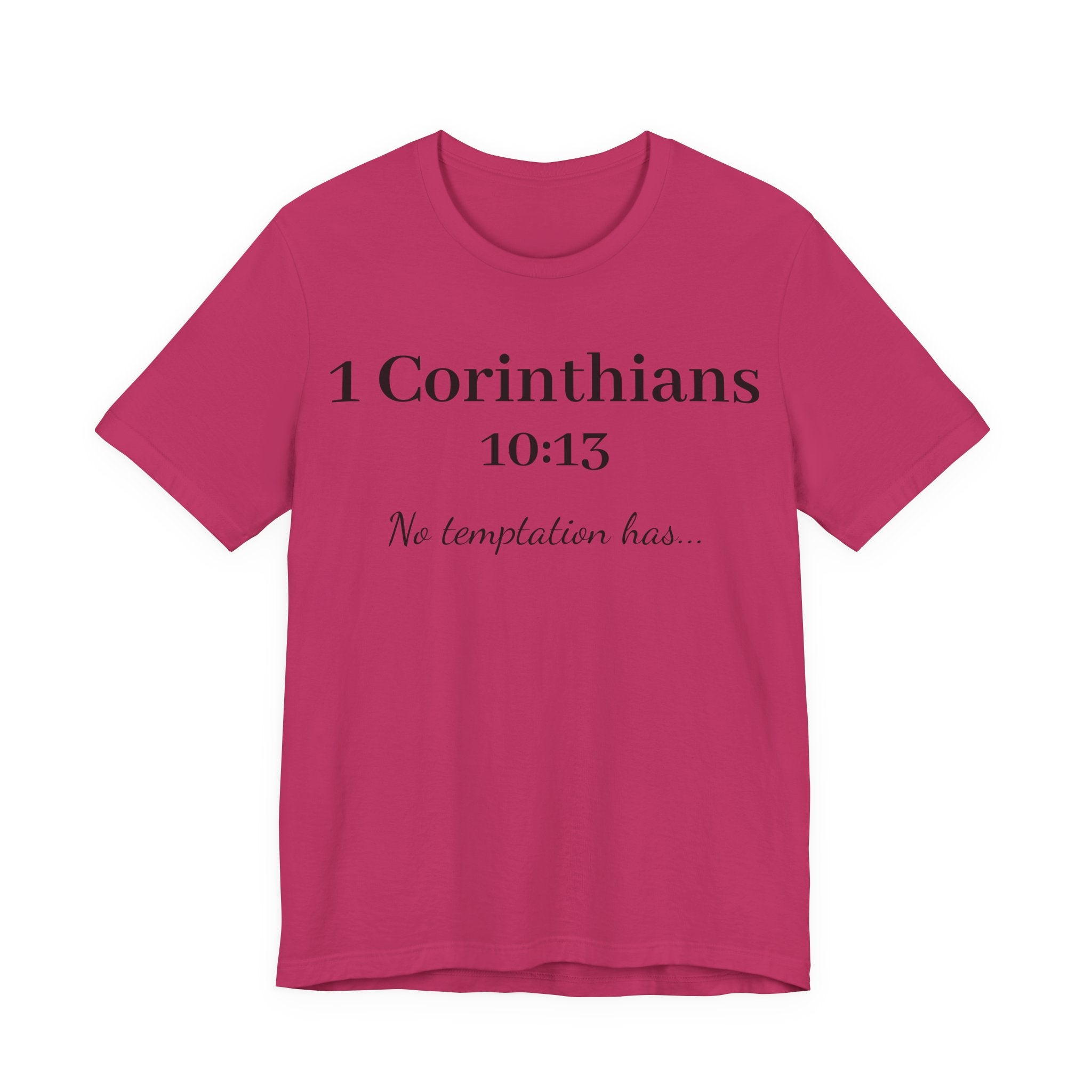 1 Corinthians 10:13 Tee — "No Temptation Has" Inspirational Christian T‑Shirt