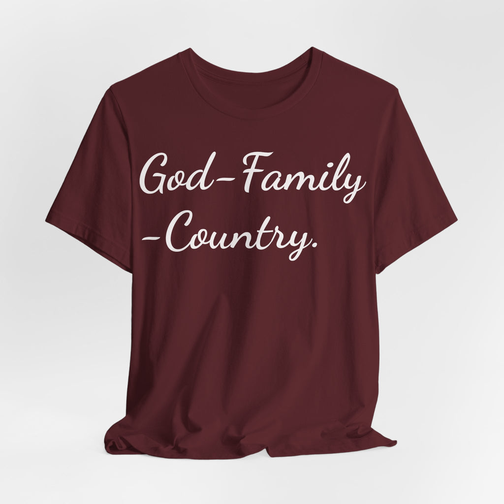God • Family • Country T-Shirt — Patriotic Faith & Family Tee