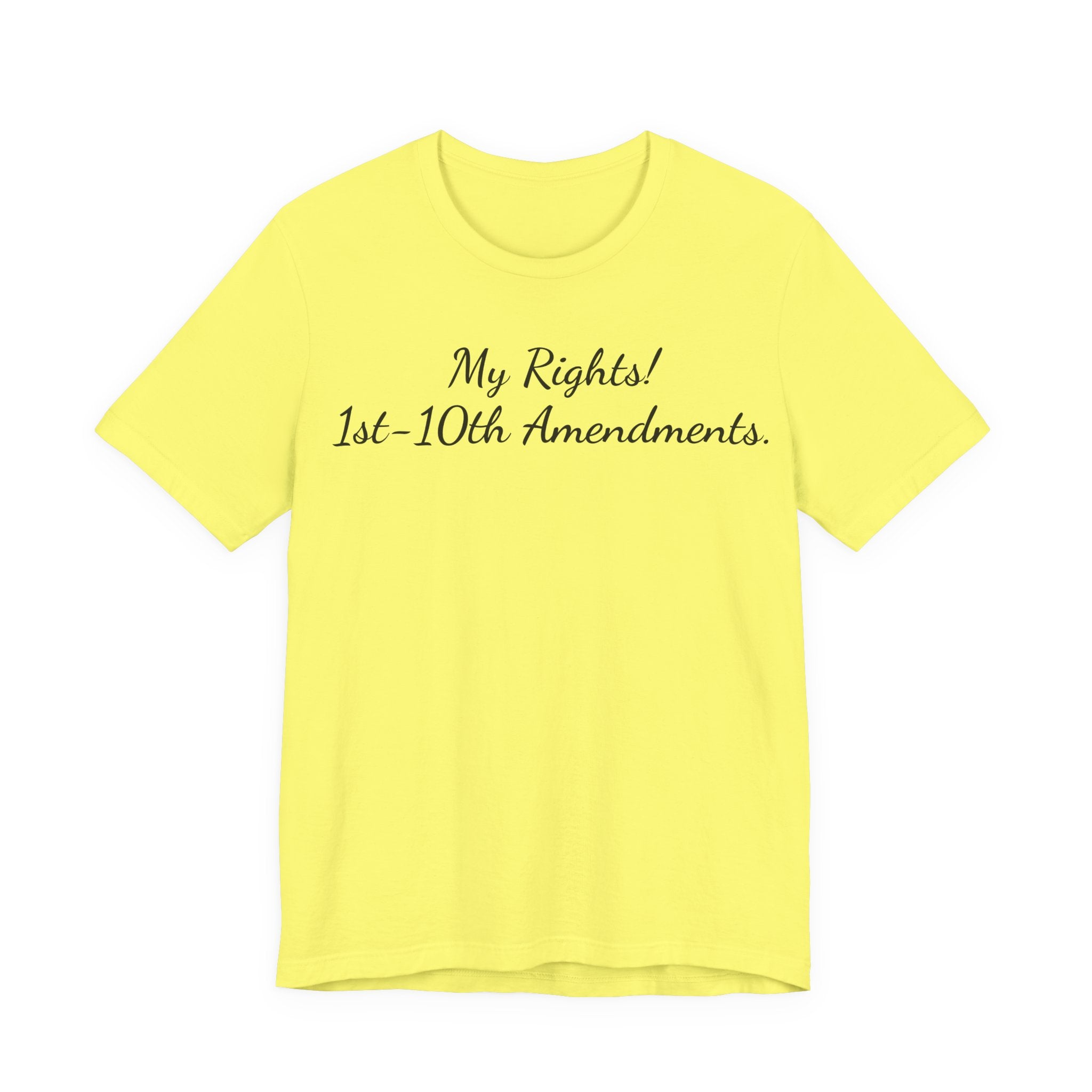 T-Shirt — "My Rights! 1st–10th Amendments." Patriotic Constitutional Rights Tee