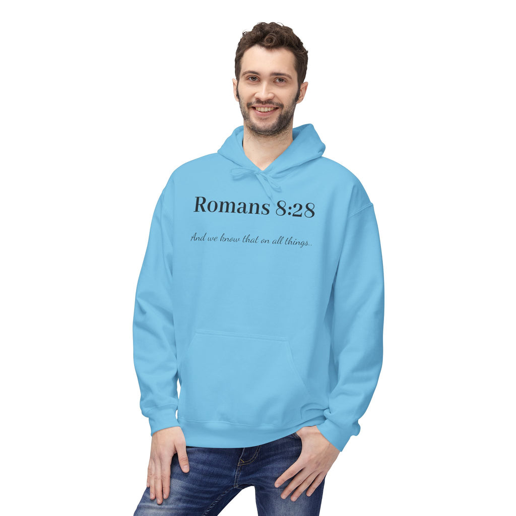 Romans 8:28 Hoodie — "And we know all things" Christian Faith Pullover