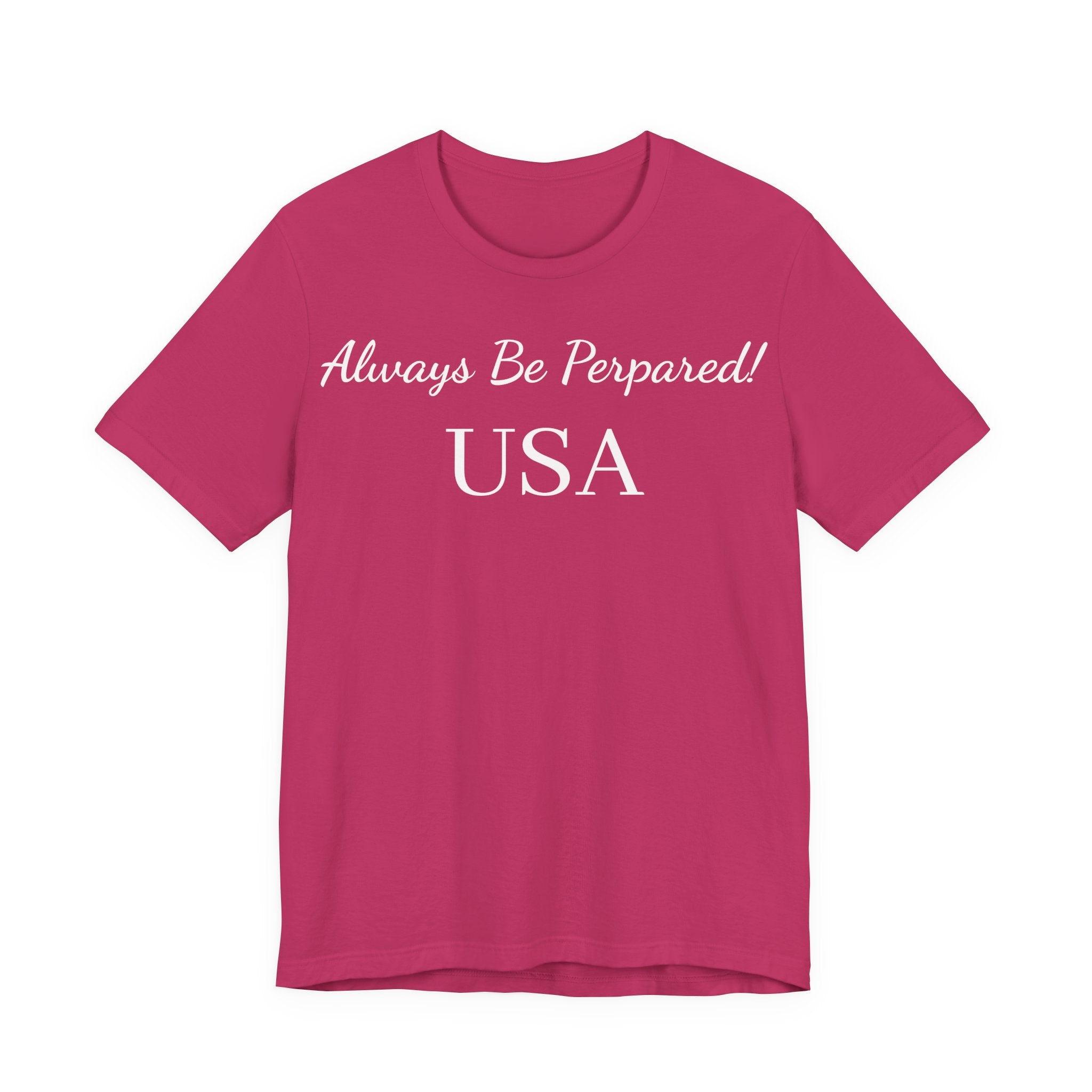 Always Be Prepared! USA T‑Shirt