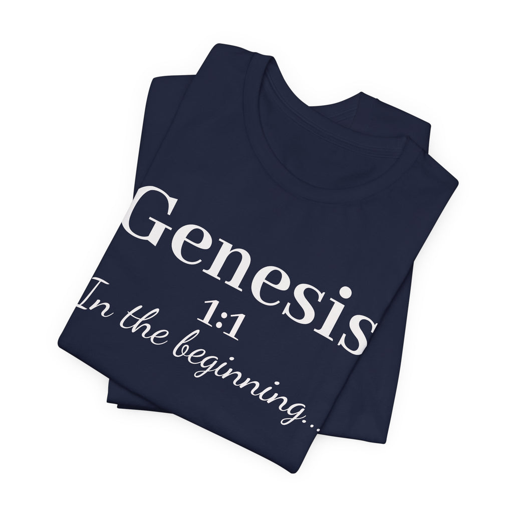 Biblical Genesis 1:1 T‑Shirt – "In the beginning..." Christian Scripture Tee
