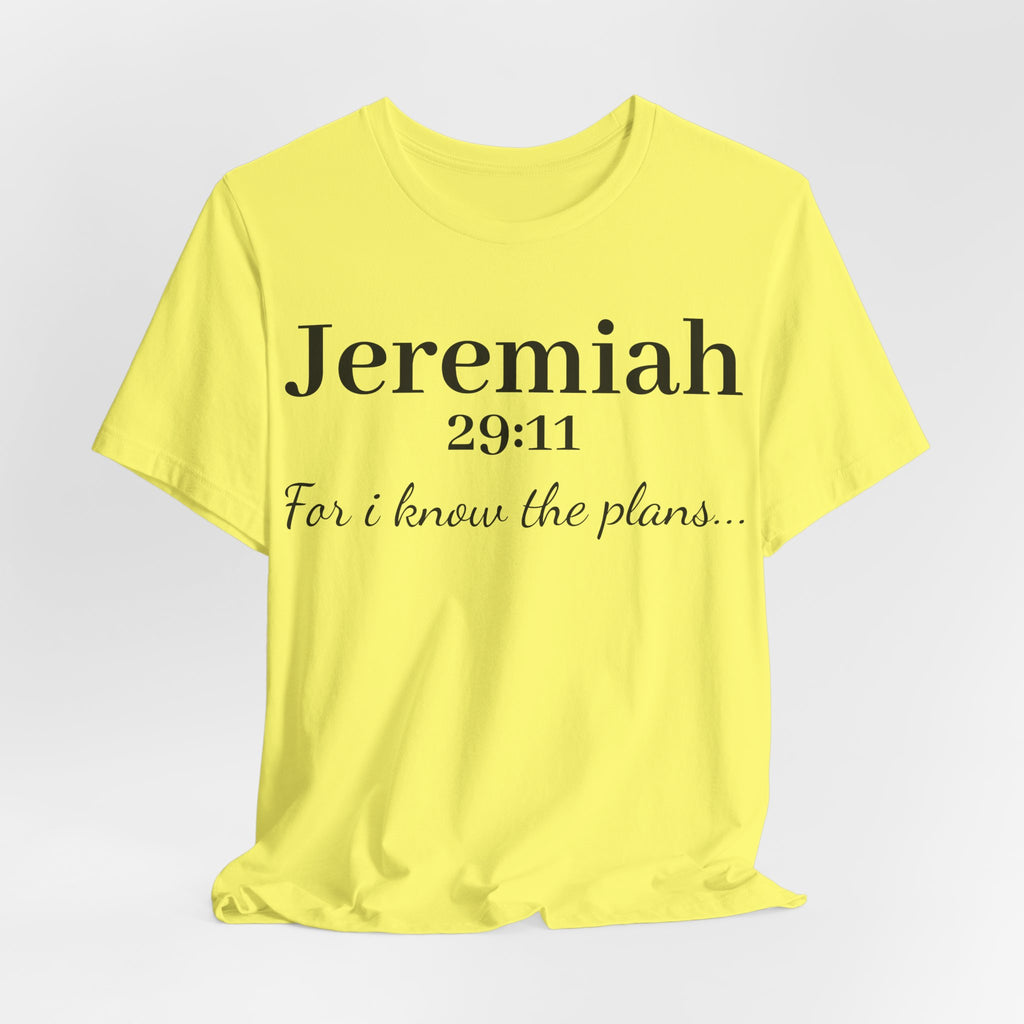 Jeremiah 29:11 Scripture T-Shirt — "For I Know the Plans" Christian Tee