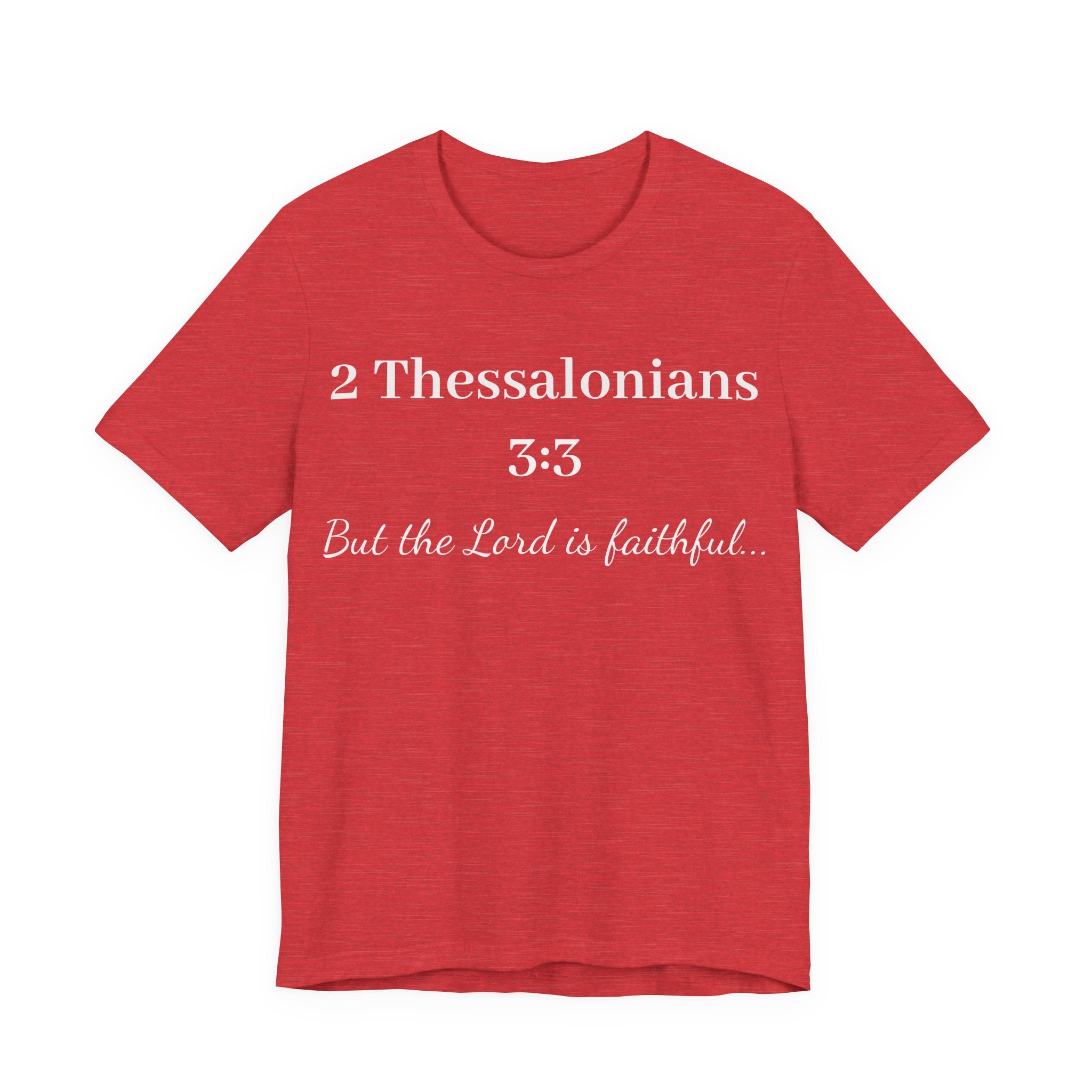 2 Thessalonians 3:3 Faithful Lord Christian T-Shirt — Bible Verse Tee