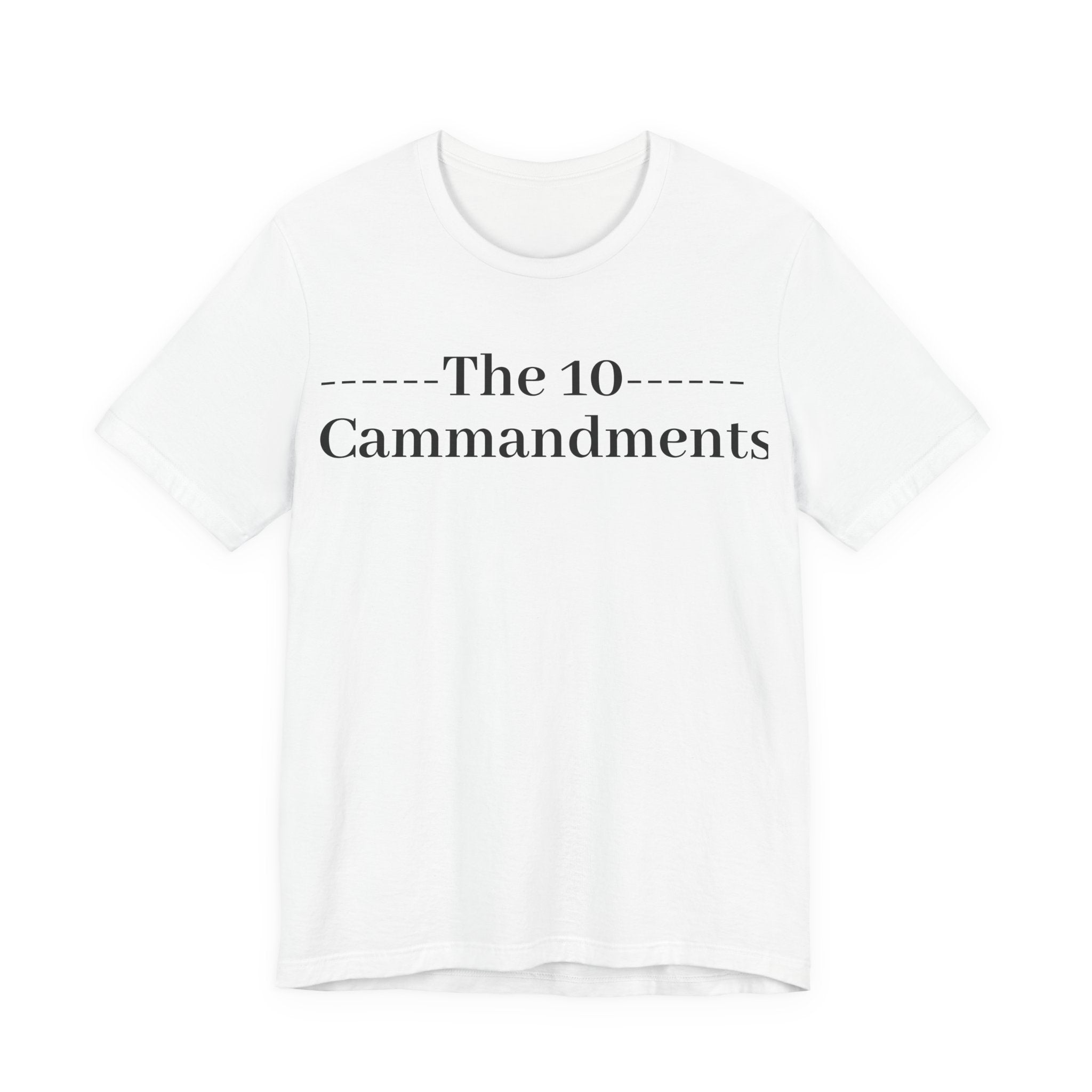 The 10 Commandment- Short Sleeve Tee