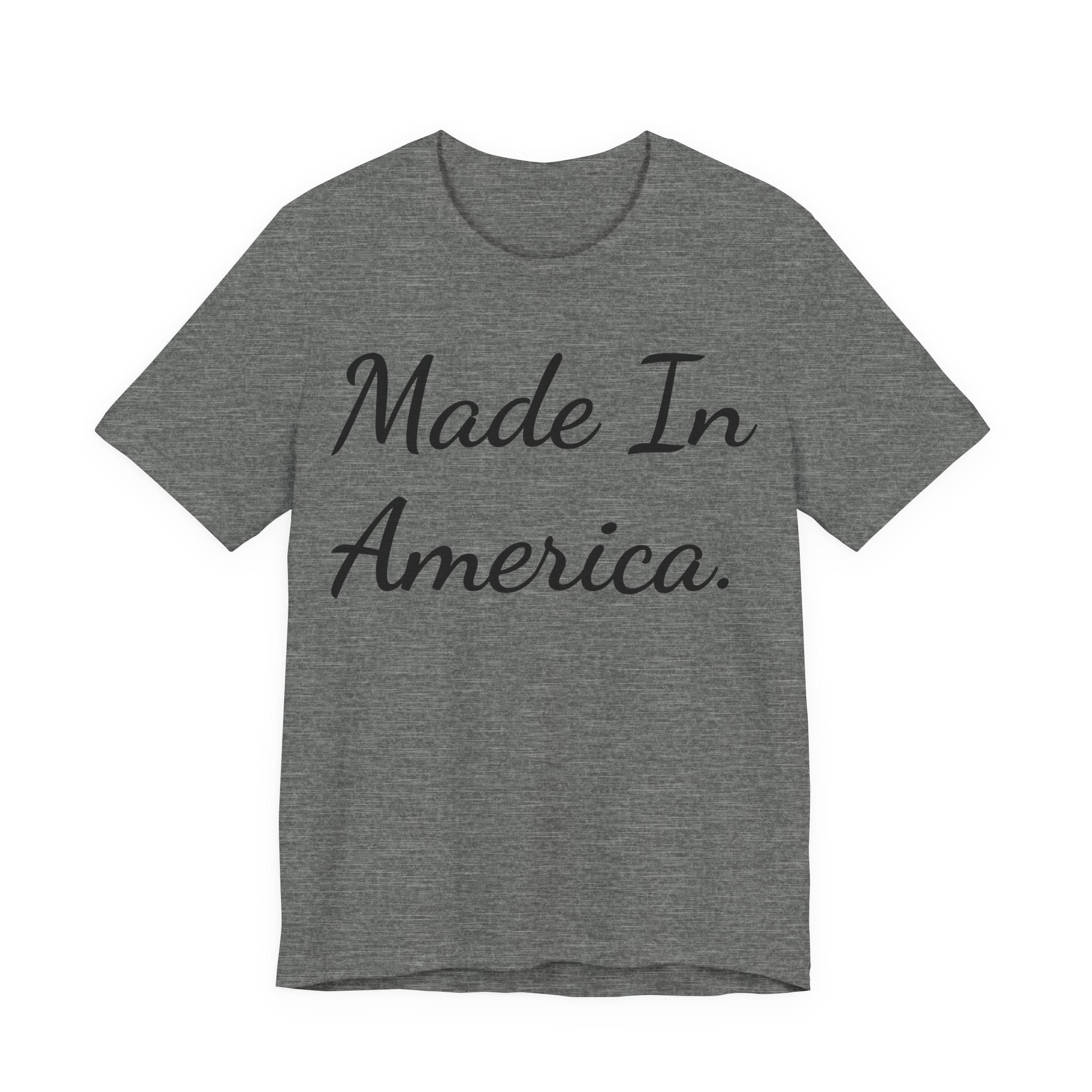 Made In America T-Shirt — Patriotic Script Tee for 4th of July & Everyday Wear