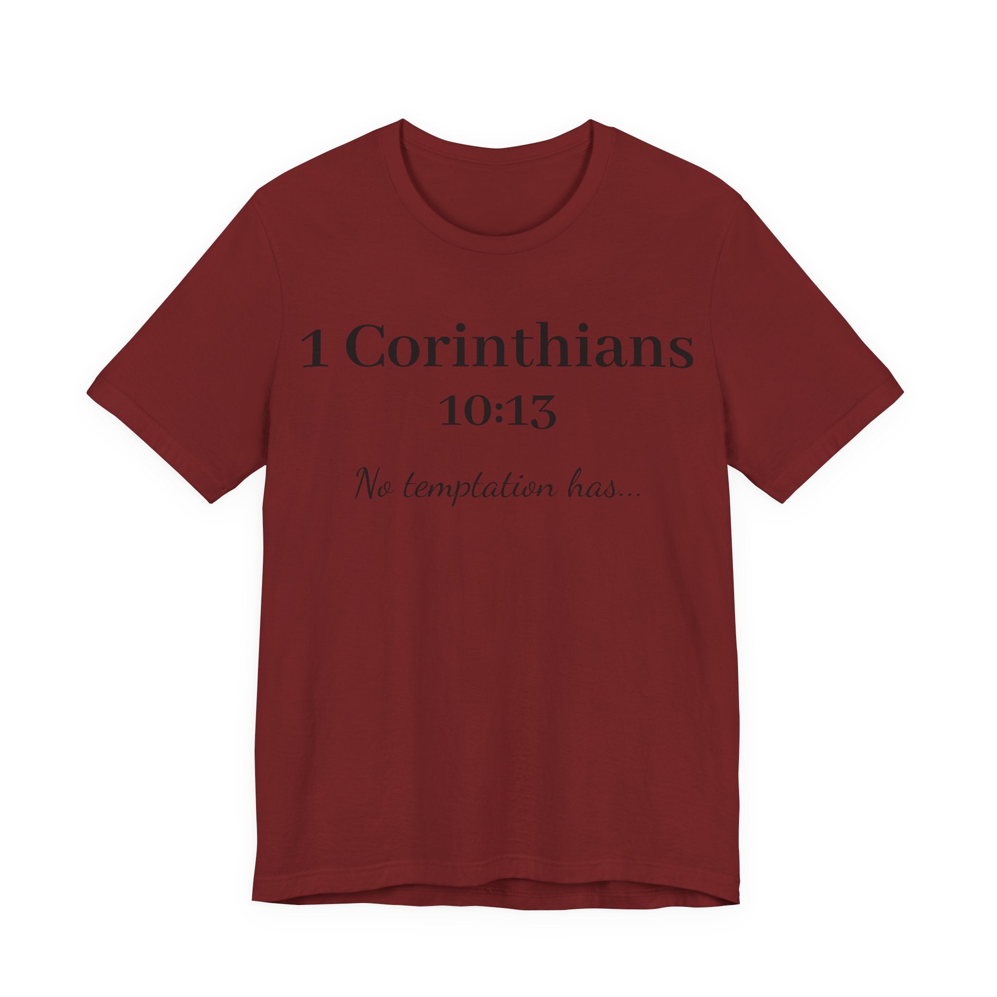1 Corinthians 10:13 Tee — "No Temptation Has" Inspirational Christian T‑Shirt