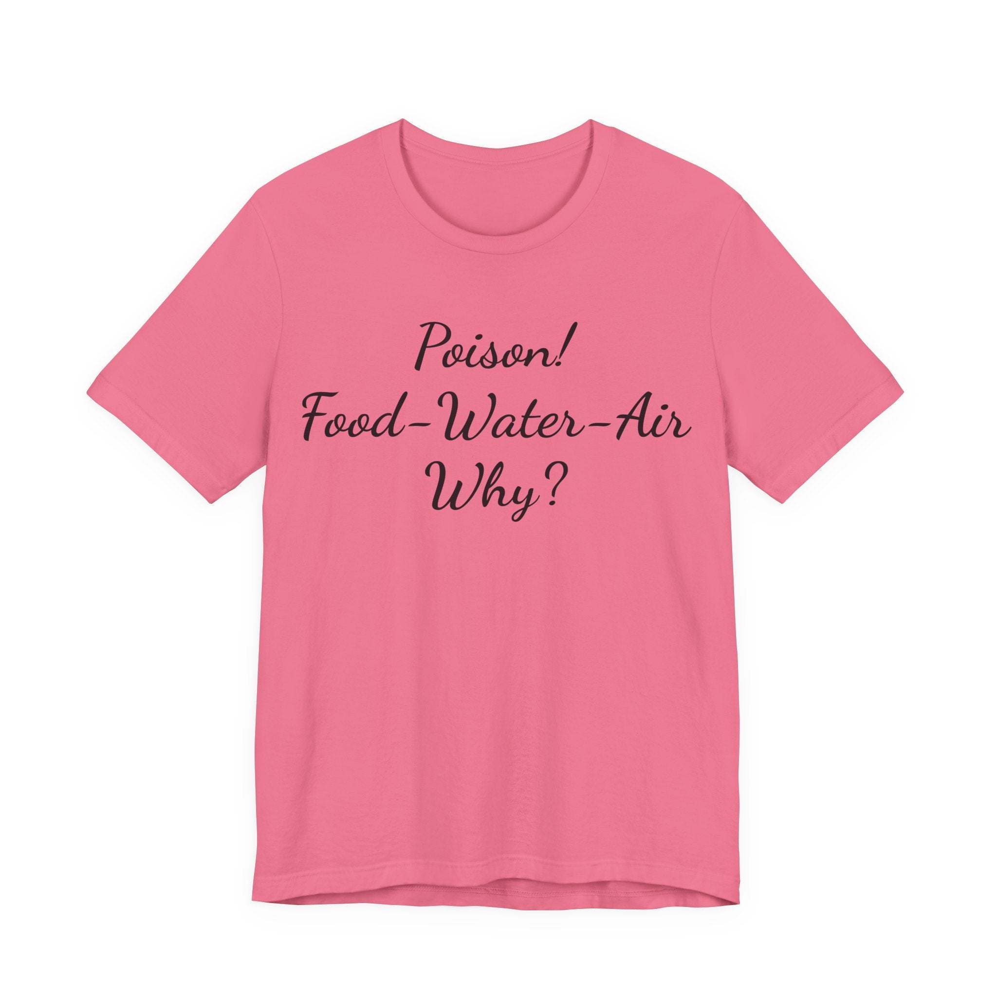 T‑Shirt — "Poisson! Food‑Water‑Air Why?" Script Graphic Tee