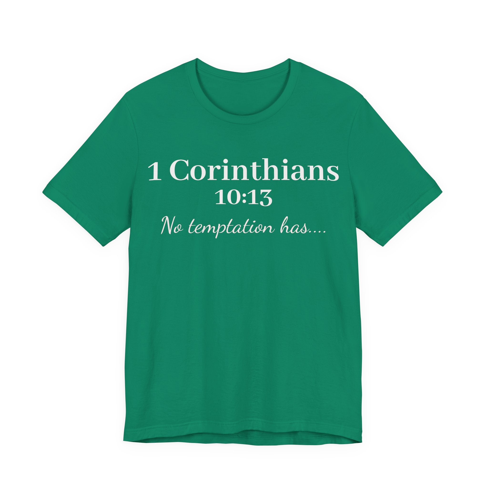 Christian T-Shirt "1 Corinthians 10:13 - No Temptation Has"