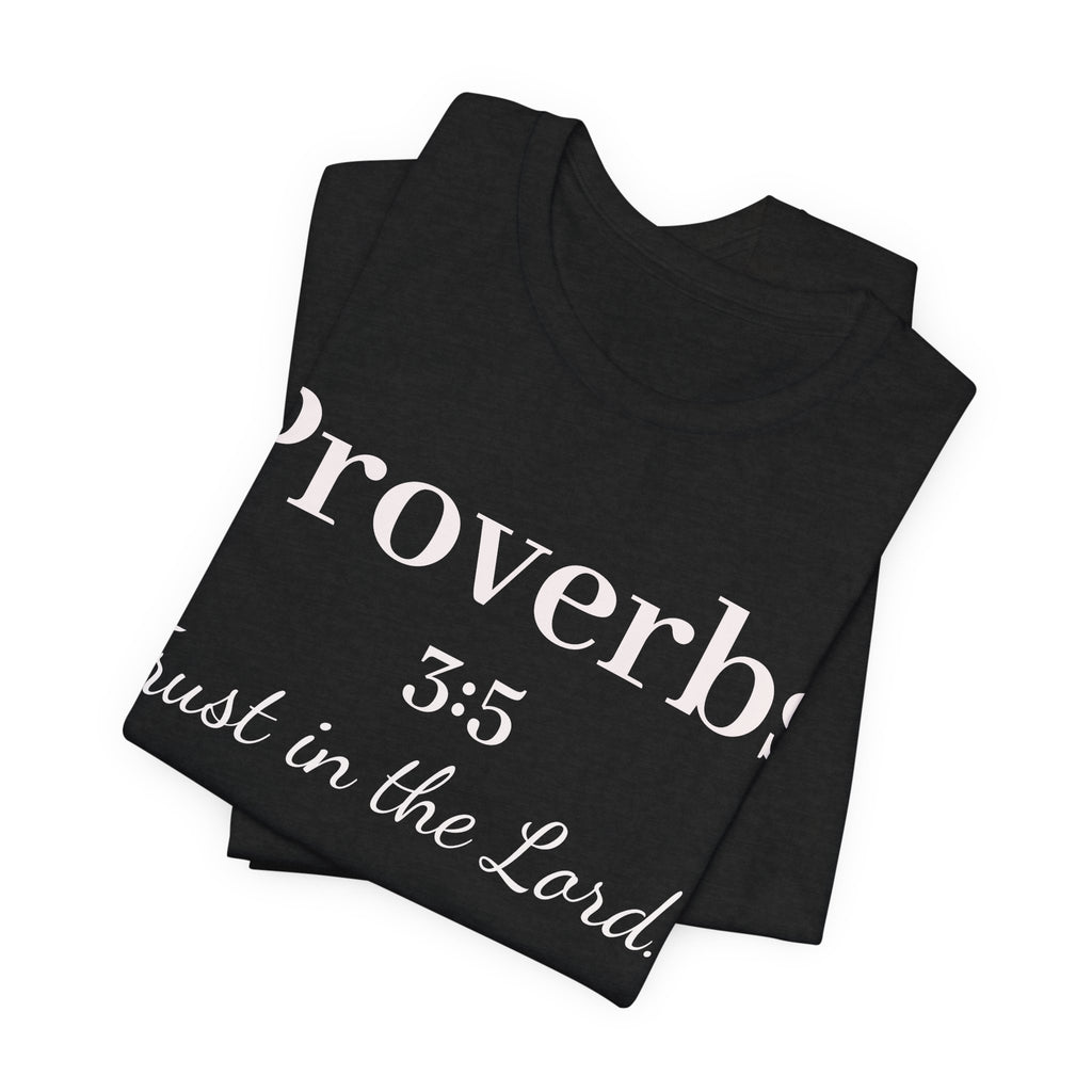 Proverbs 3:5 Tee — Minimal Christian Scripture Short Sleeve Shirt