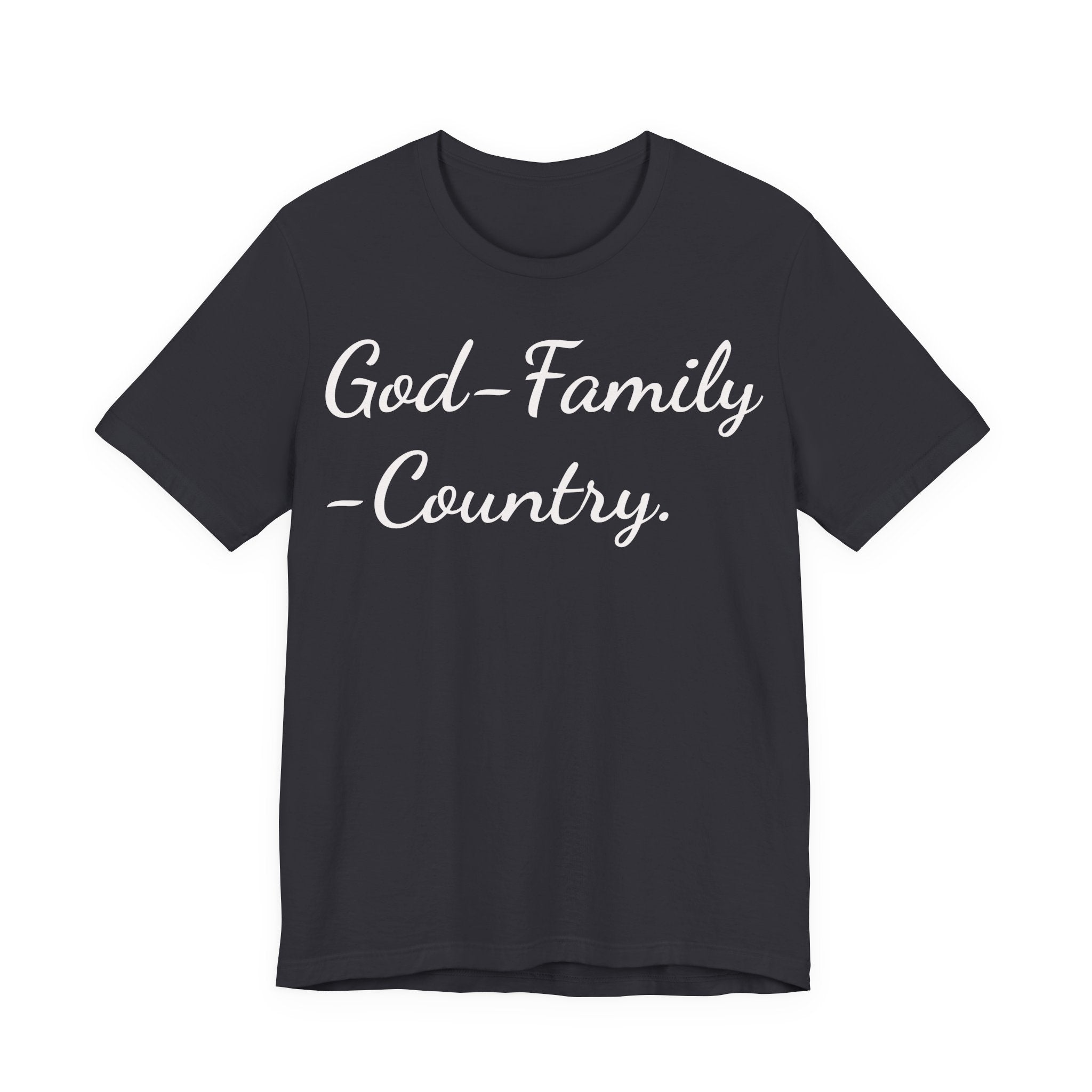 God • Family • Country T-Shirt — Patriotic Faith & Family Tee