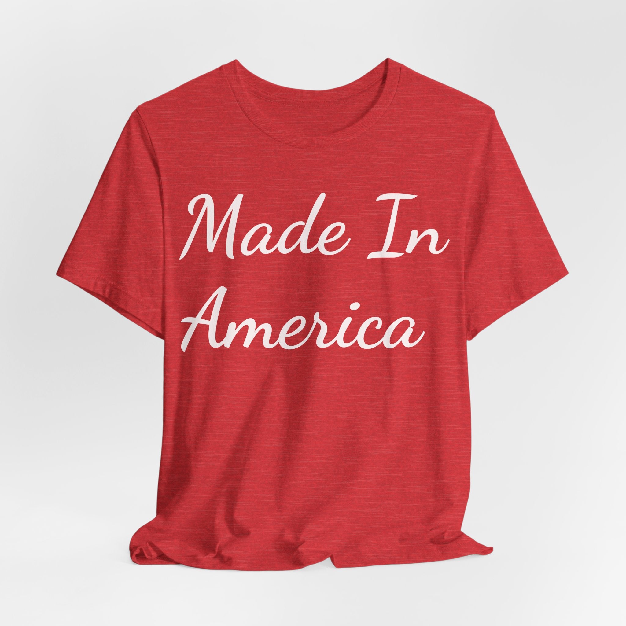 Made In America Tee — Patriotic Short Sleeve T-Shirt