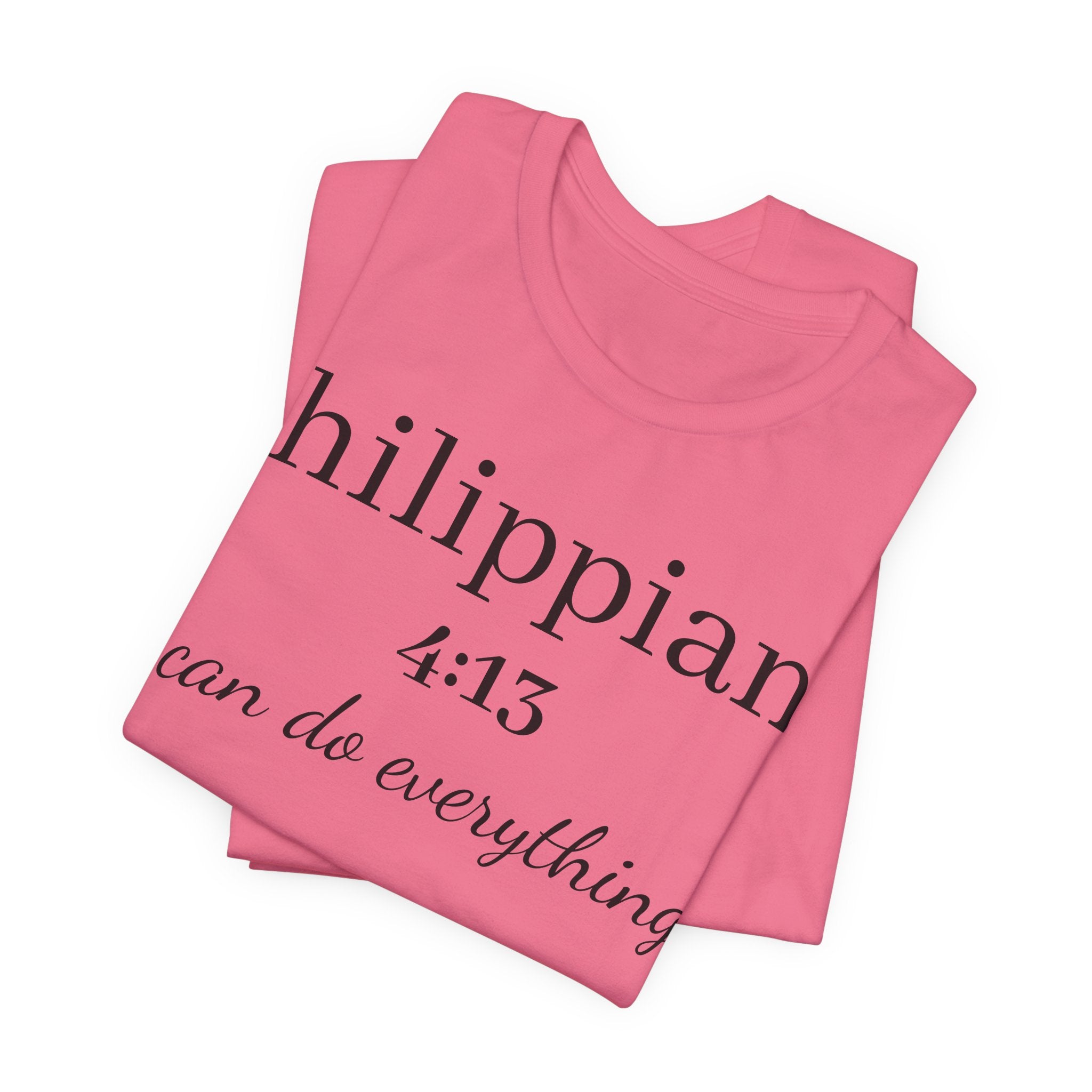 Philippians 4:13 Tee — "I Can Do Everything" Inspirational Christian T‑Shirt
