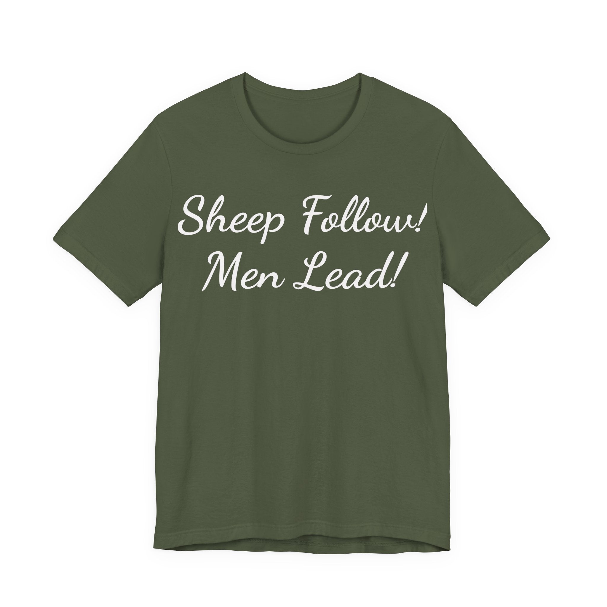 Sheep Follow! Men Lead! T-Shirt — Bold Statement Graphic Tee