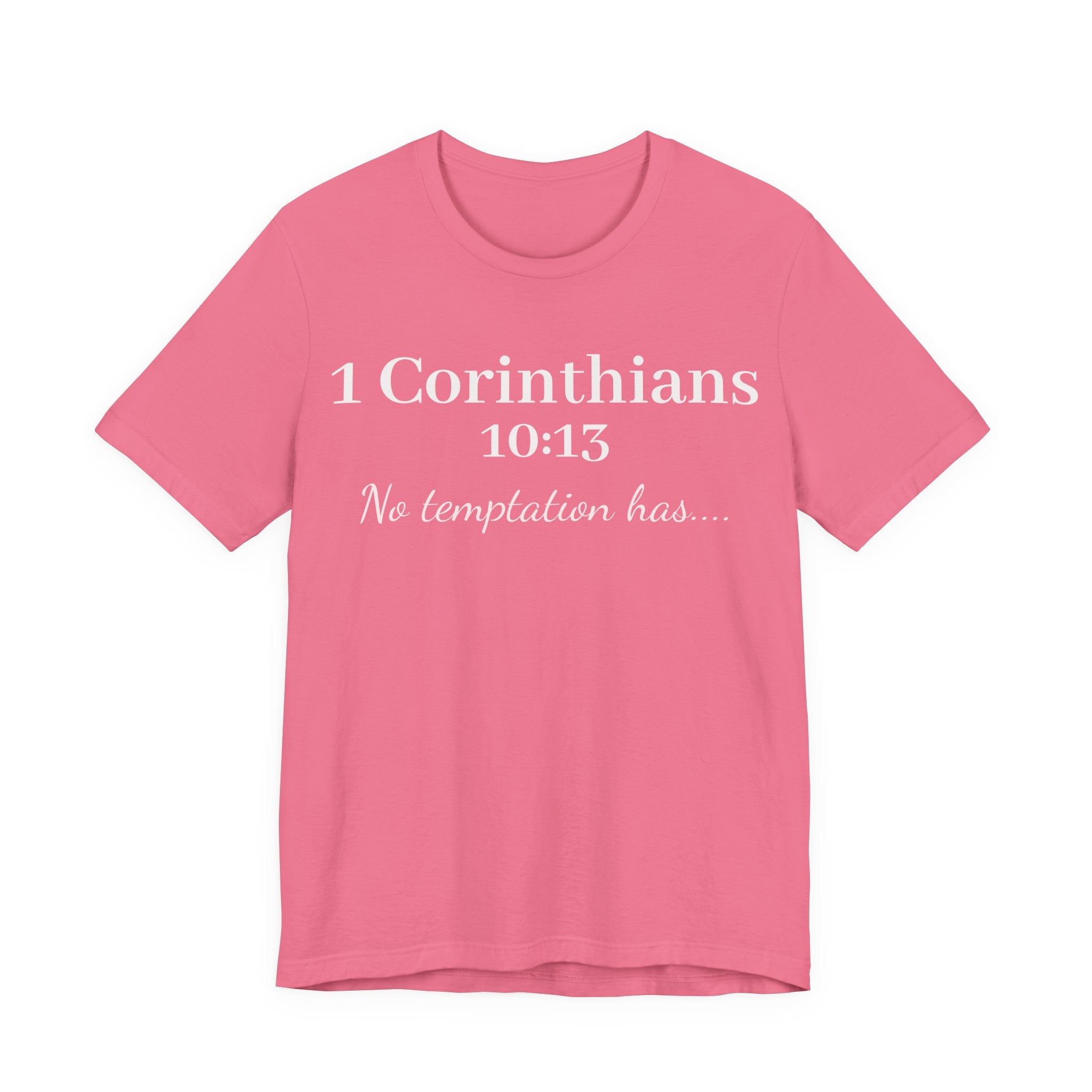 Christian T-Shirt "1 Corinthians 10:13 - No Temptation Has"