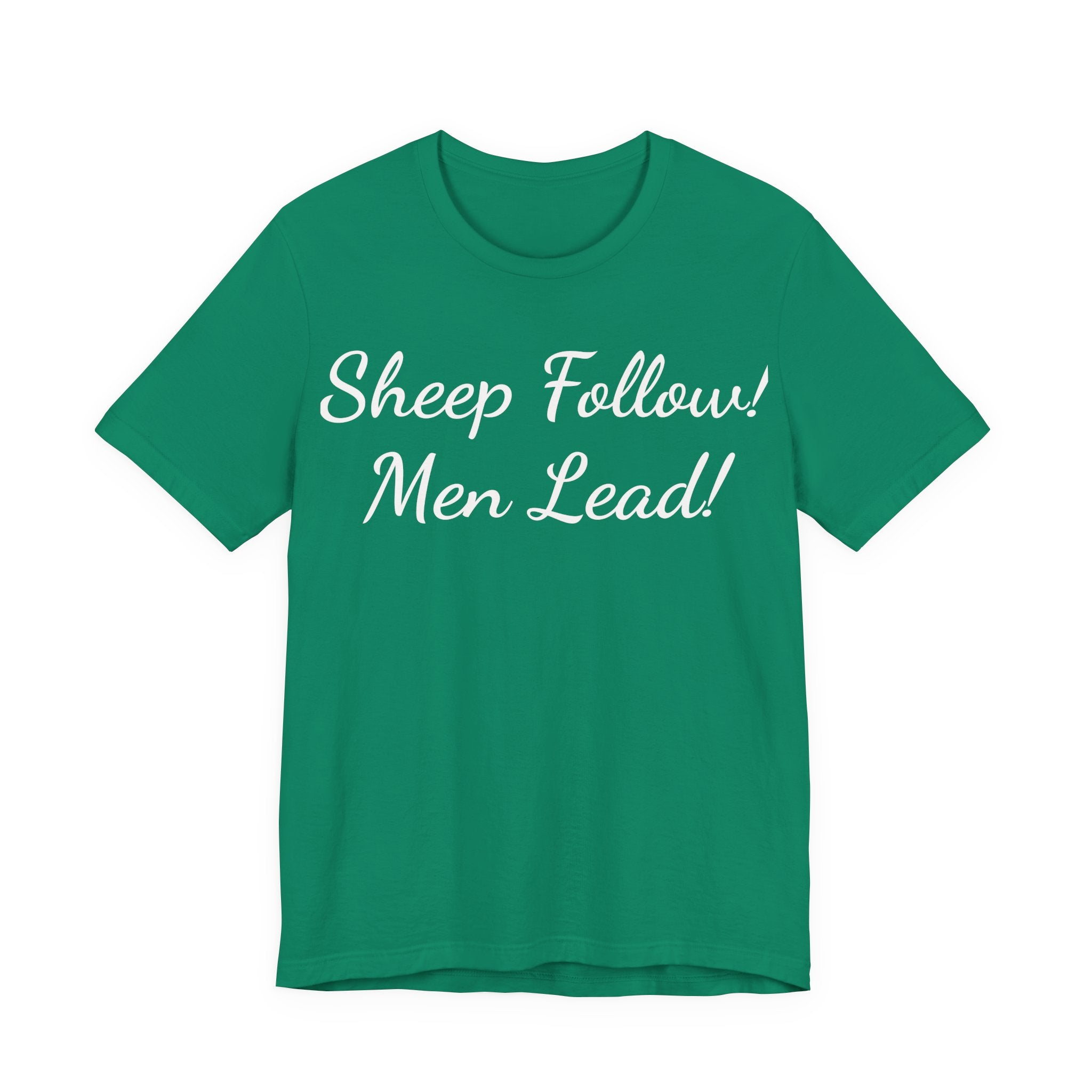 Sheep Follow! Men Lead! T-Shirt — Bold Statement Graphic Tee