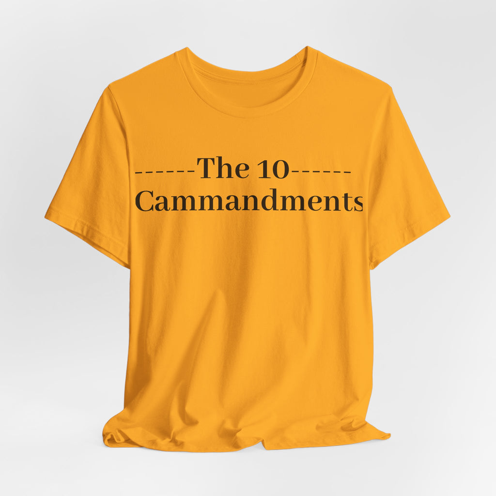 The 10 Commandment- Short Sleeve Tee
