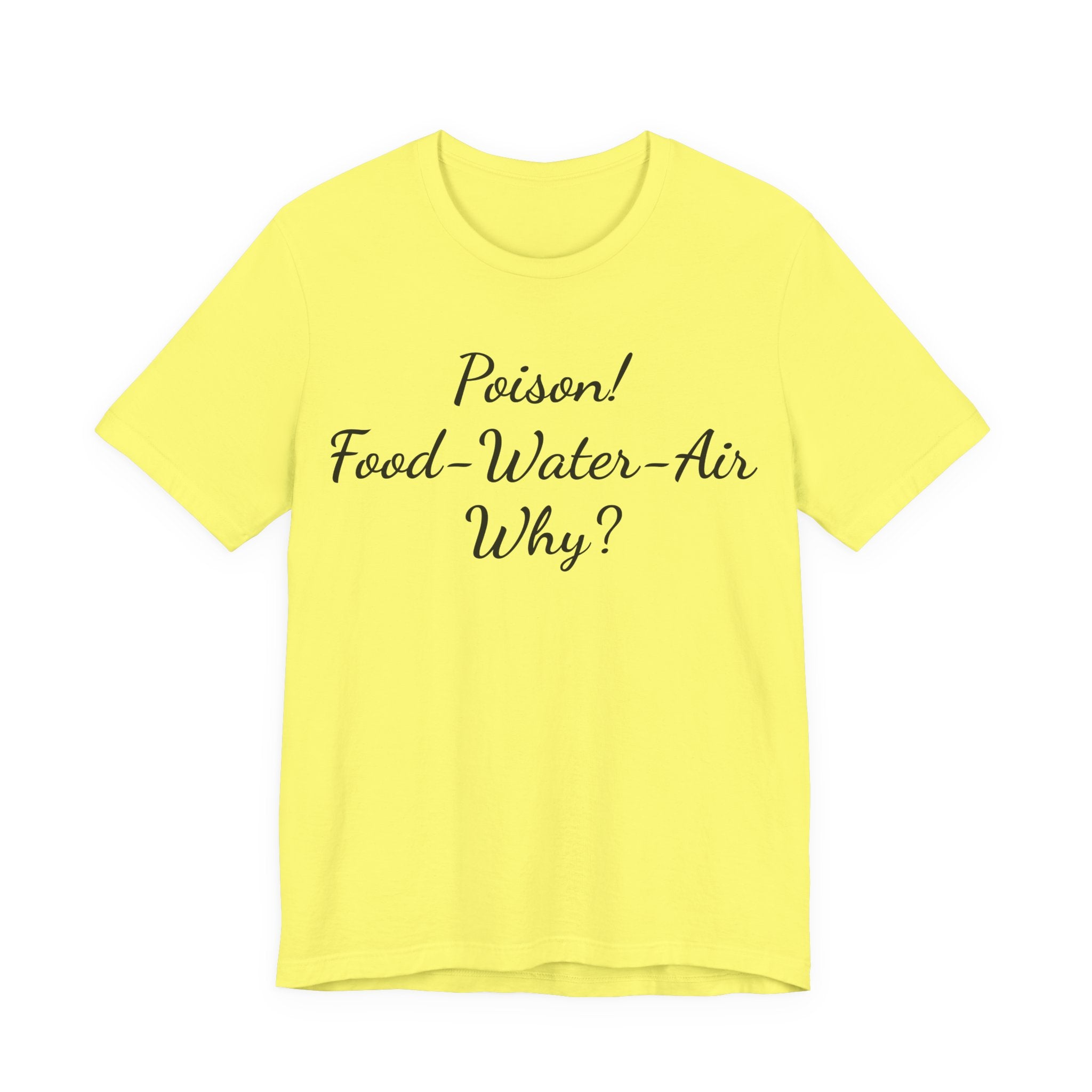 T‑Shirt — "Poisson! Food‑Water‑Air Why?" Script Graphic Tee