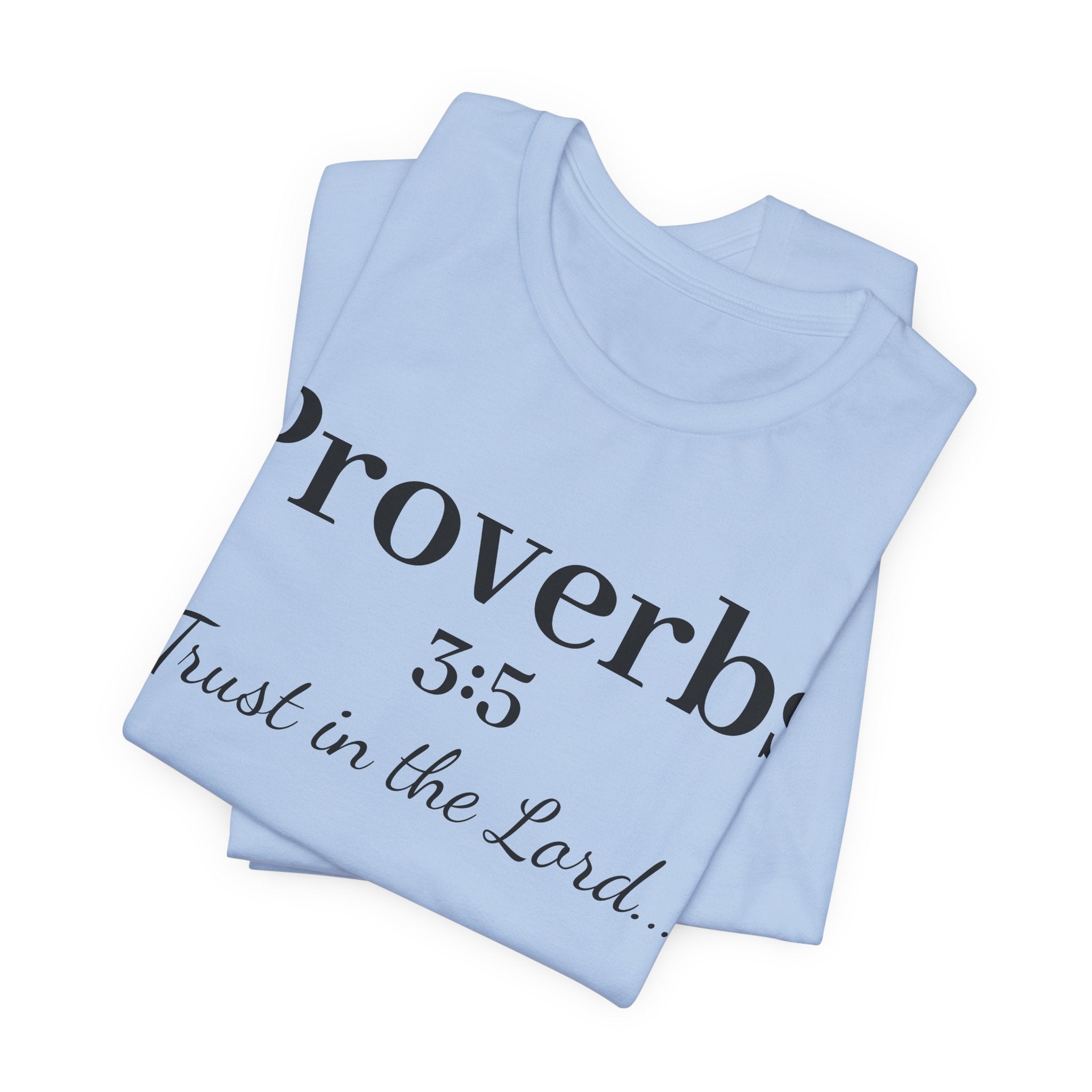 Proverbs 3:5 “Trust in the Lord” Tee — Christian Faith Scripture T‑Shirt