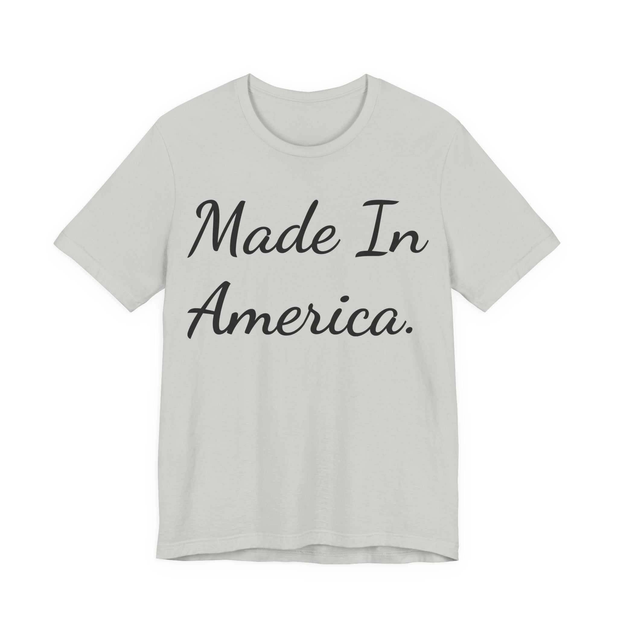 Made In America T-Shirt — Patriotic Script Tee for 4th of July & Everyday Wear