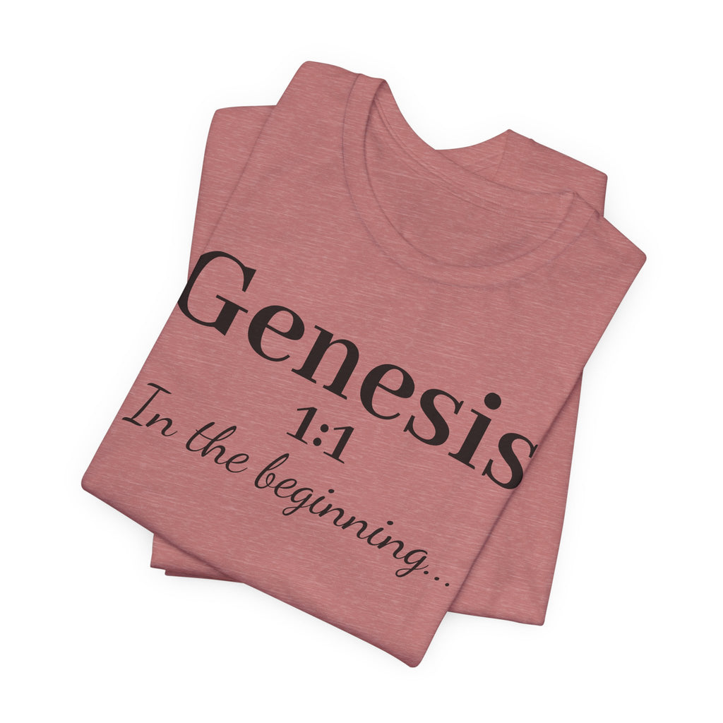 Genesis 1:1 "In the beginning" Christian Tee