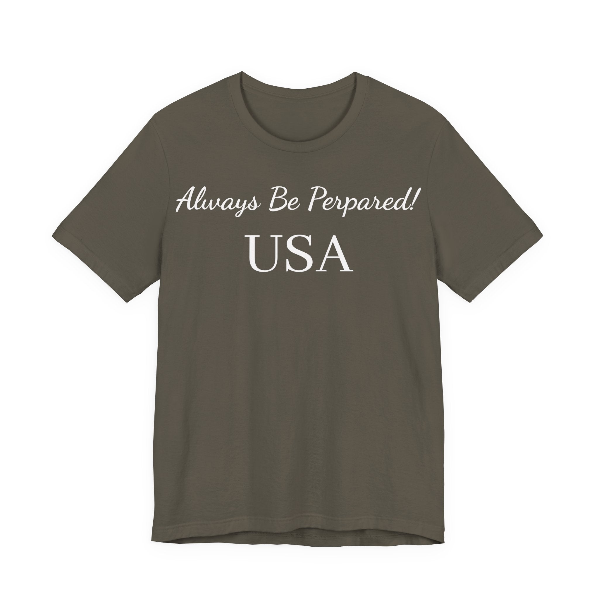 Always Be Prepared! USA T‑Shirt