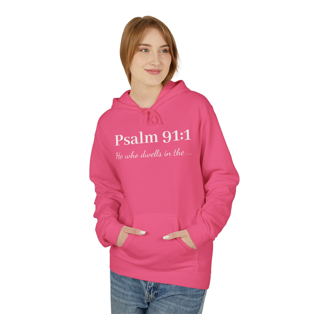 Psalm 91:1 Hoodie — He Who Dwells Christian Scripture Pullover