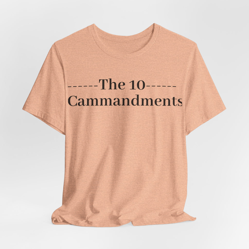 The 10 Commandment- Short Sleeve Tee