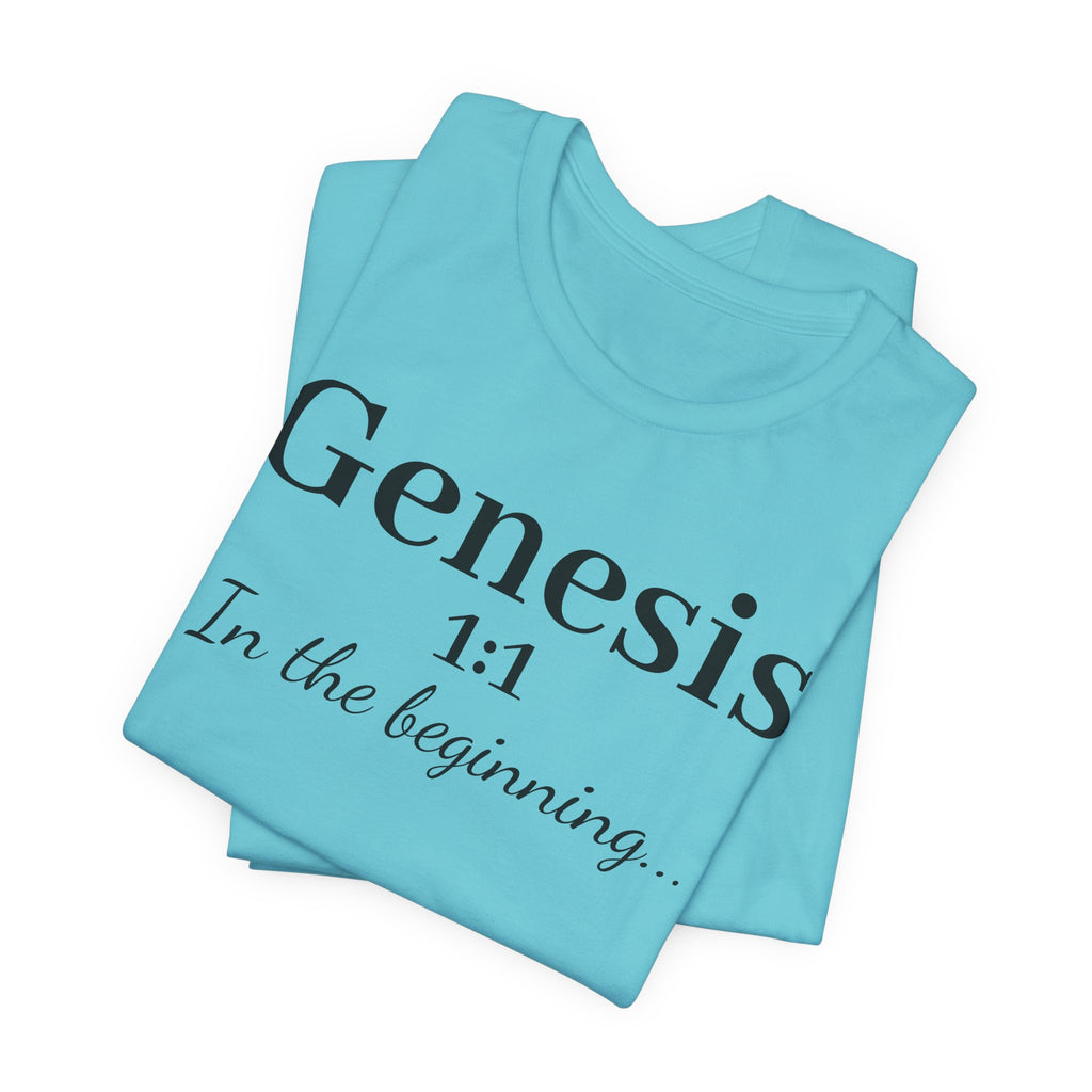 Genesis 1:1 "In the beginning" Christian Tee
