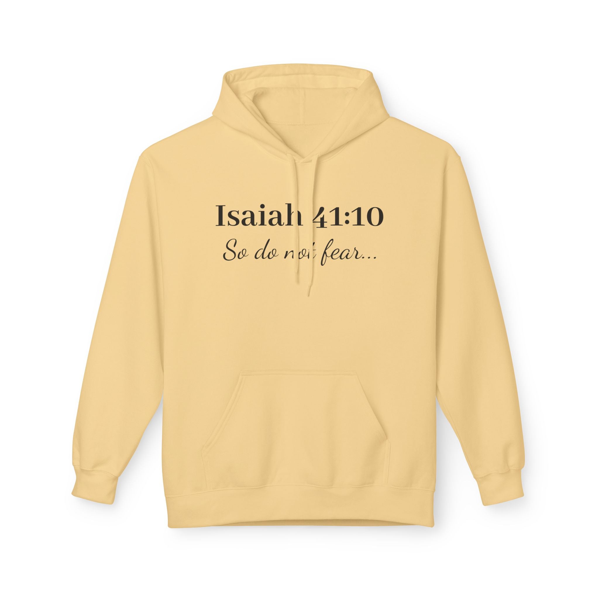 Isaiah 41:10  So do not fear-Softstyle Fleece Hoodie