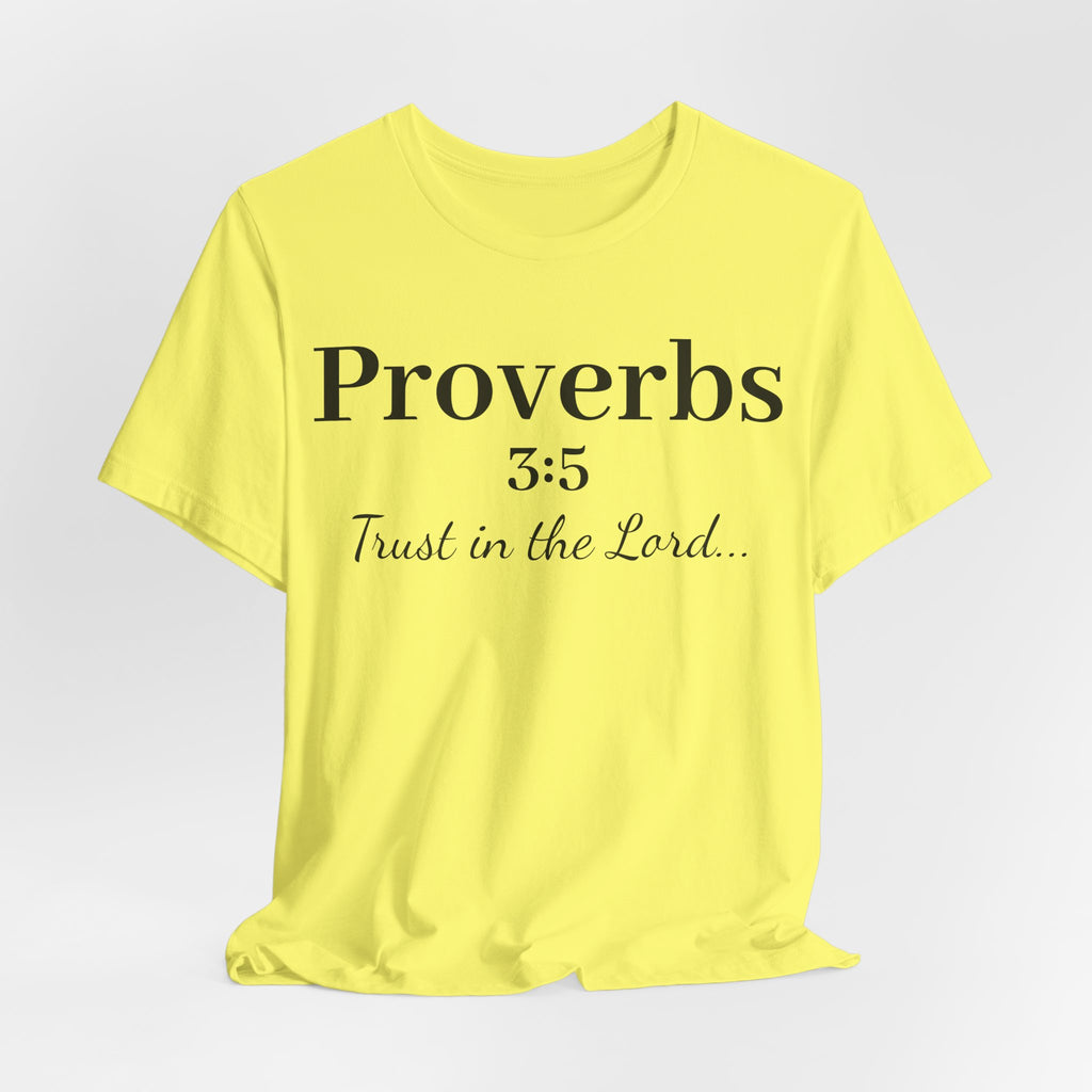 Proverbs 3:5 “Trust in the Lord” Tee — Christian Faith Scripture T‑Shirt