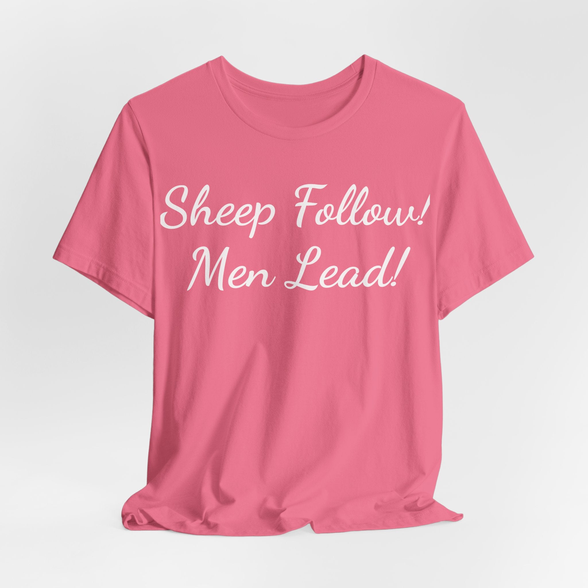 Sheep Follow! Men Lead! T-Shirt — Bold Statement Graphic Tee