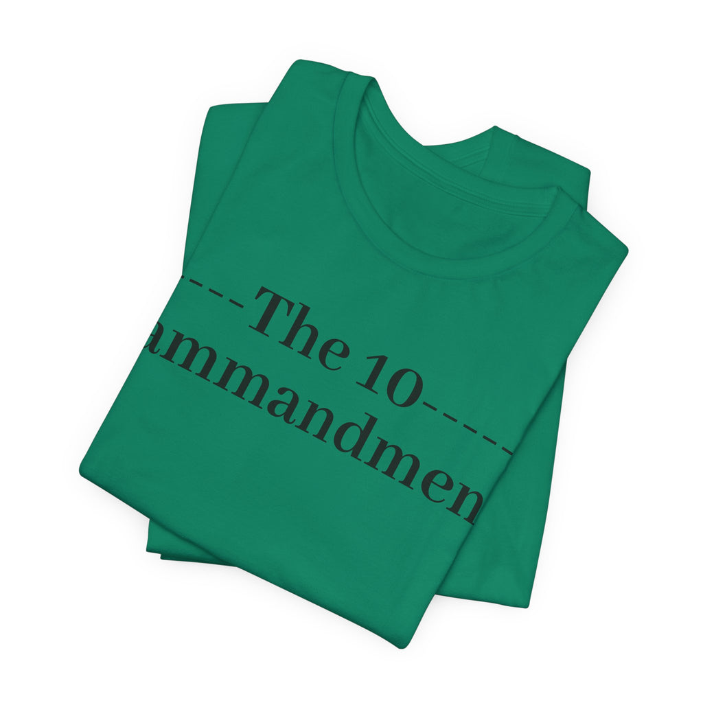 The 10 Commandment- Short Sleeve Tee