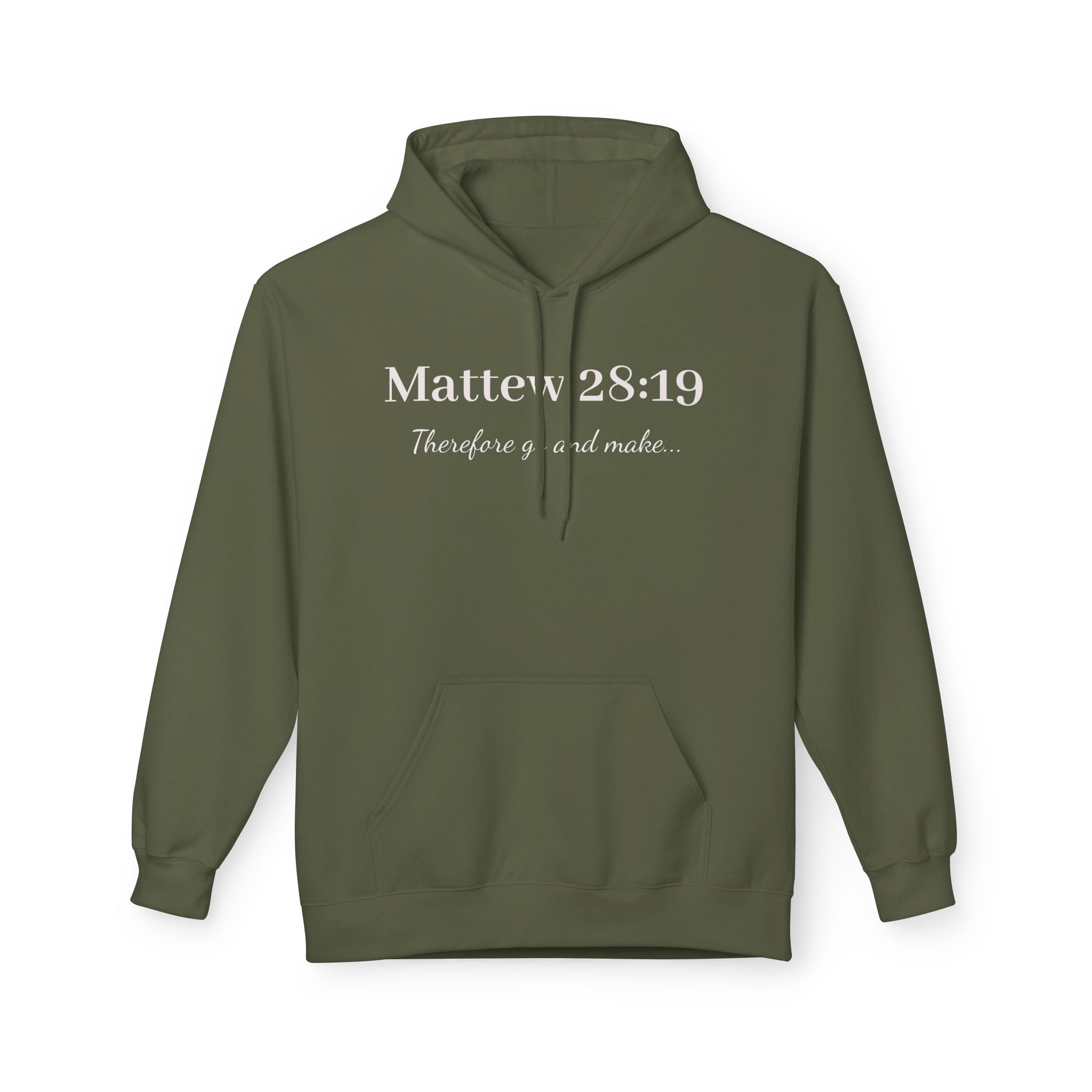 Matthew 28:19 Hoodie — "Therefore go and make..." Christian Faith Pullover