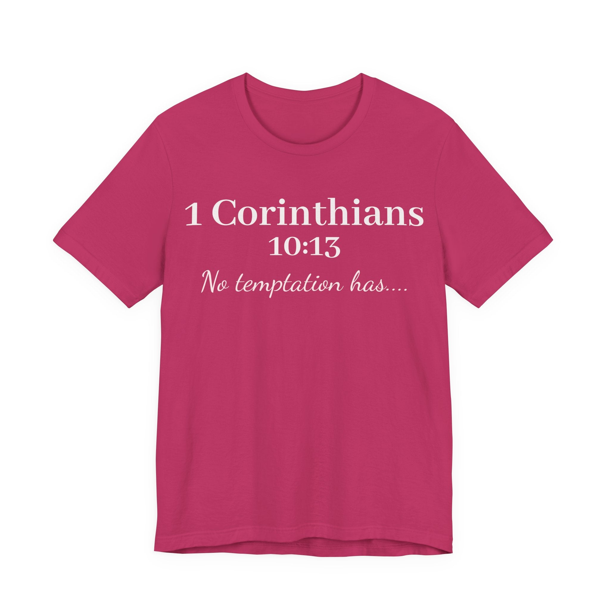 Christian T-Shirt "1 Corinthians 10:13 - No Temptation Has"