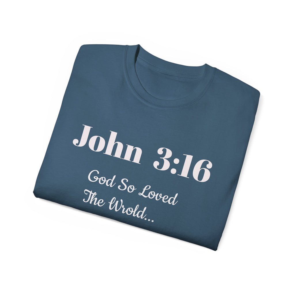 John 3:16 T‑Shirt — "God So Loved the World" Christian Tee
