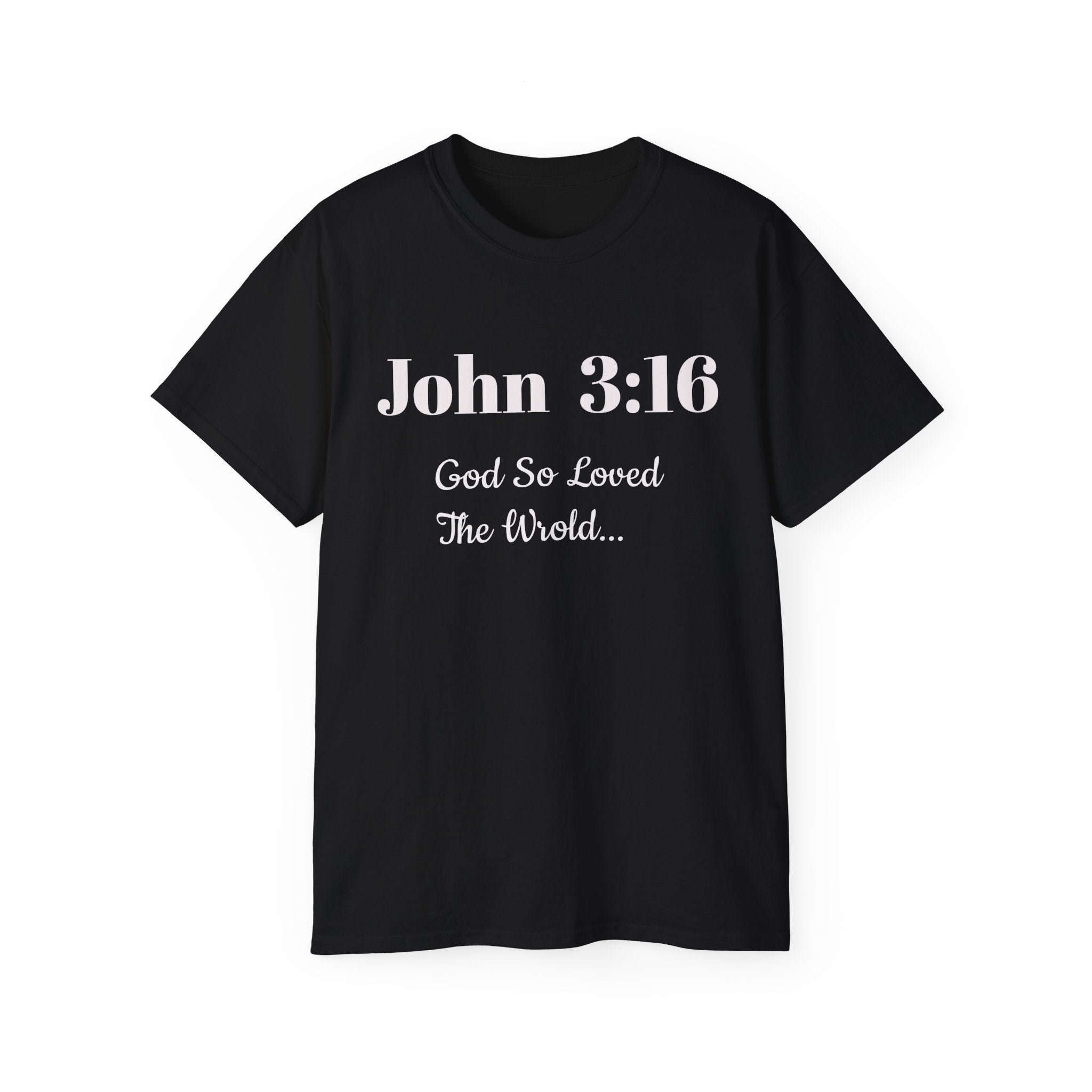 John 3:16 T‑Shirt — "God So Loved the World" Christian Tee