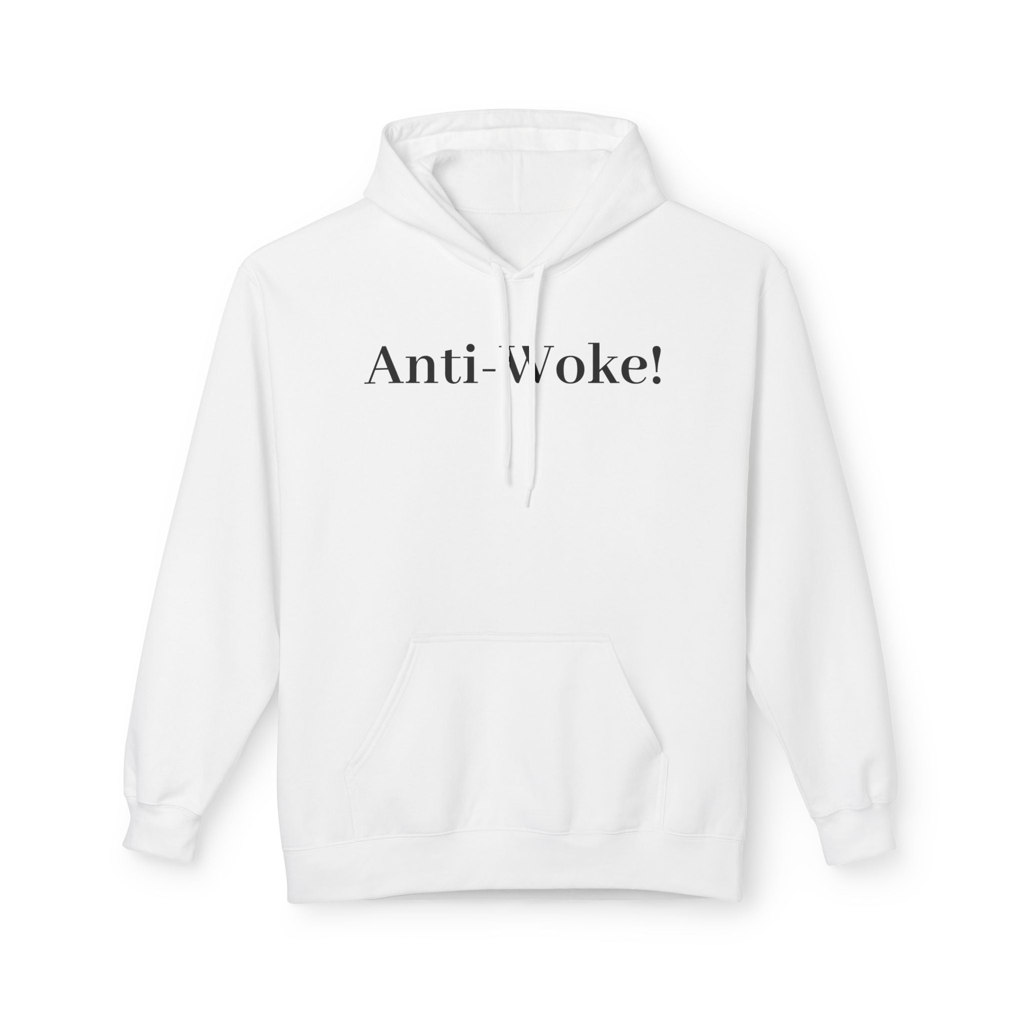 Anti-Woke Hoodie — Minimalist Political Statement Pullover