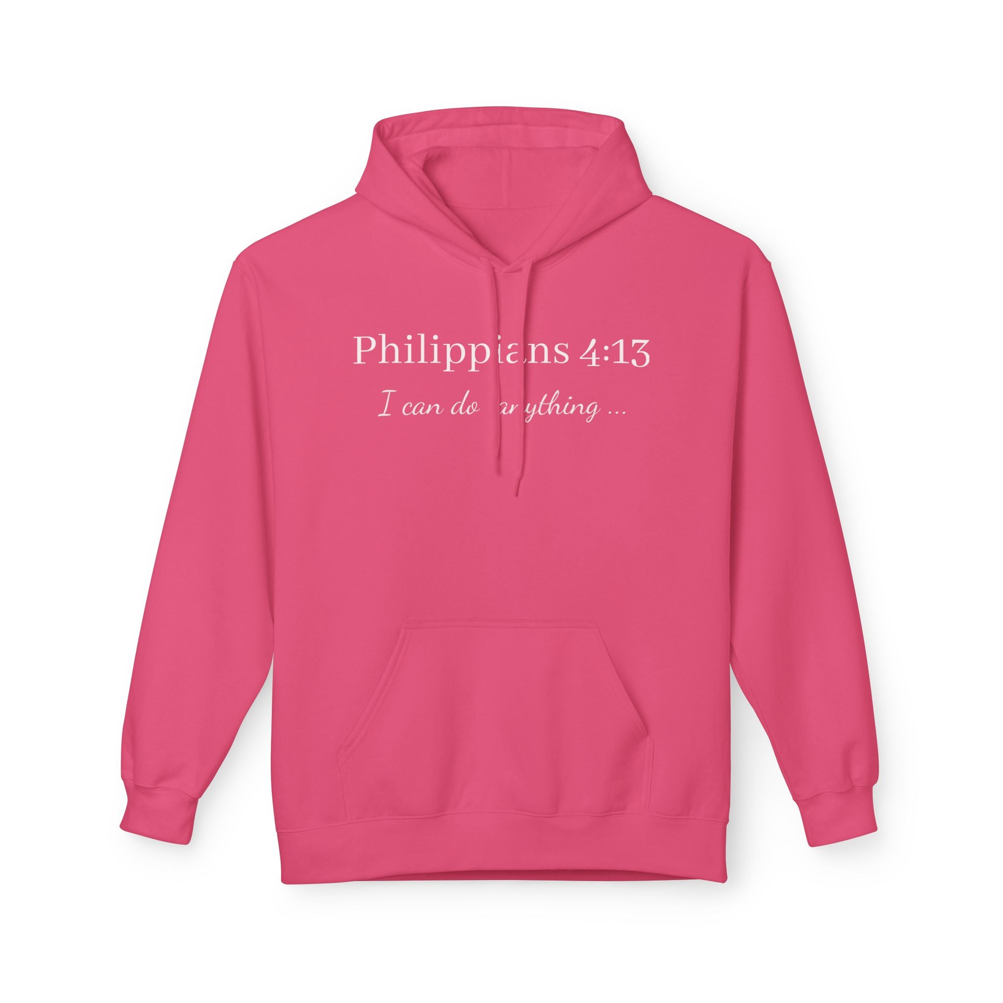 Philippians 4:13 Hoodie - I Can Do All Things Christian Sweatshirt
