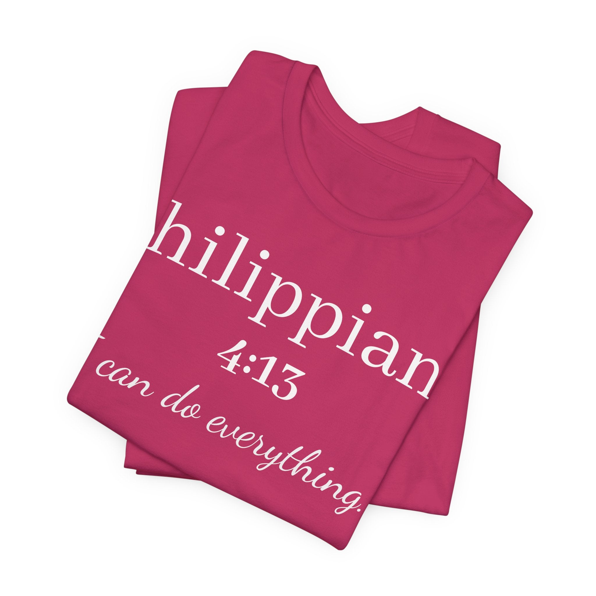 Philippians 4:13 Tee — "I Can Do Everything" Inspirational Christian T-Shirt