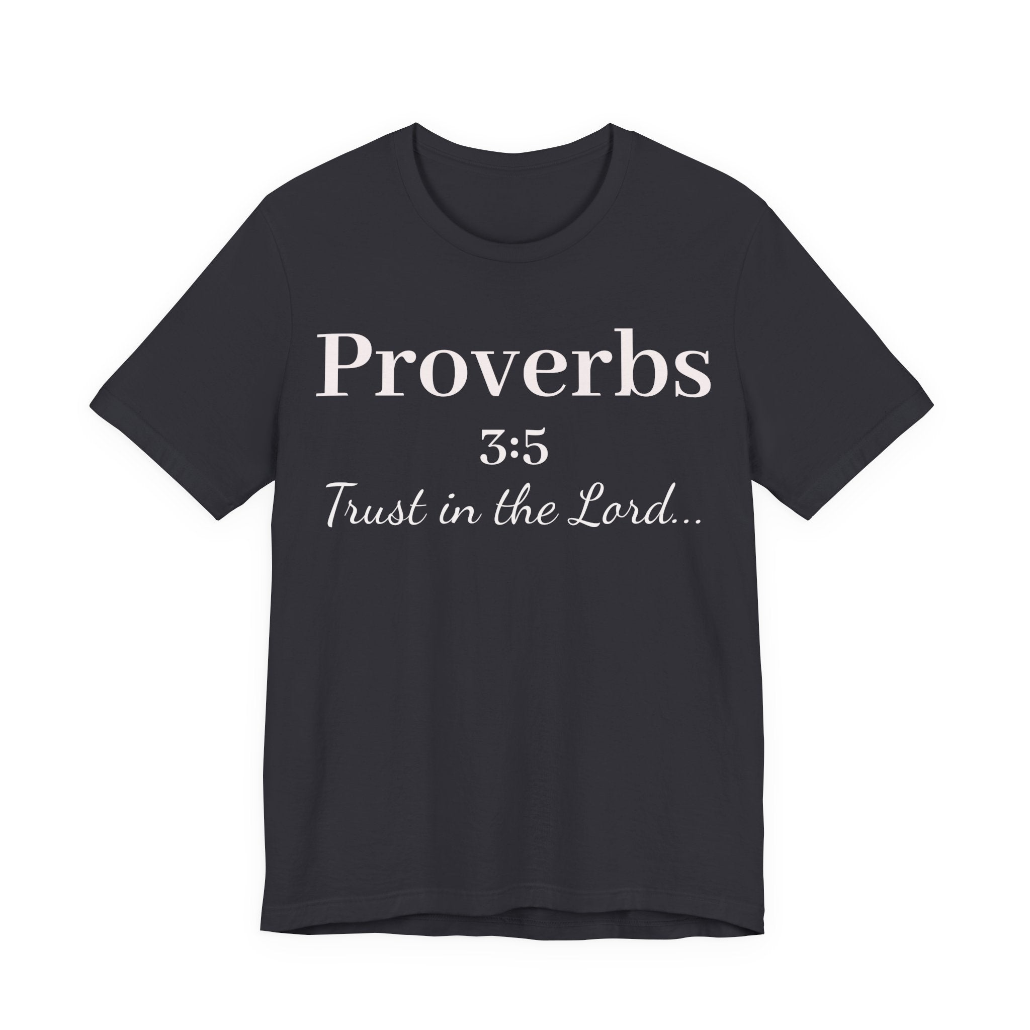 Proverbs 3:5 Tee — Minimal Christian Scripture Short Sleeve Shirt