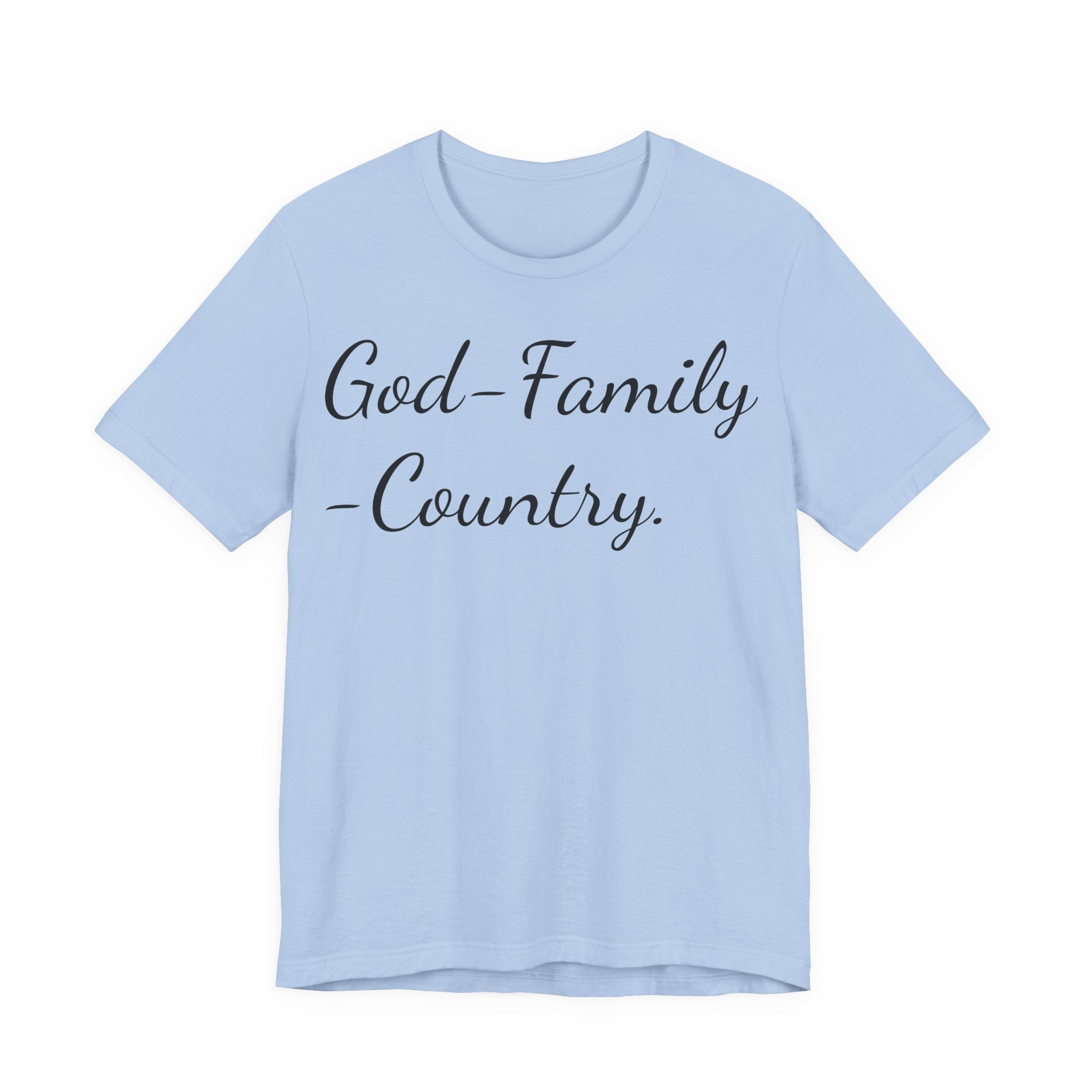 God · Family · Country Script Tee — Patriotic Christian Short Sleeve Shirt